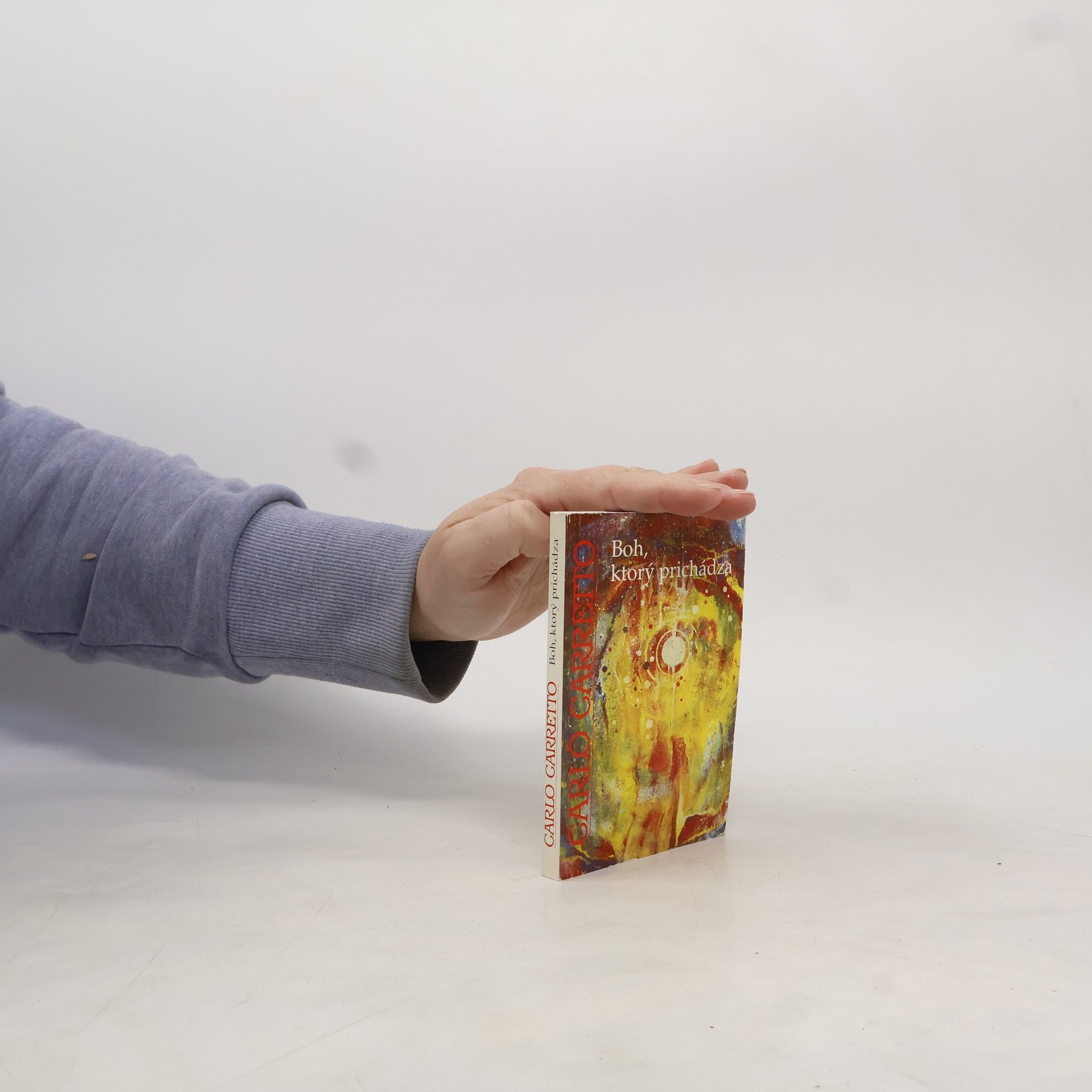 Carlo Carretto Boh, ktorý prichádza