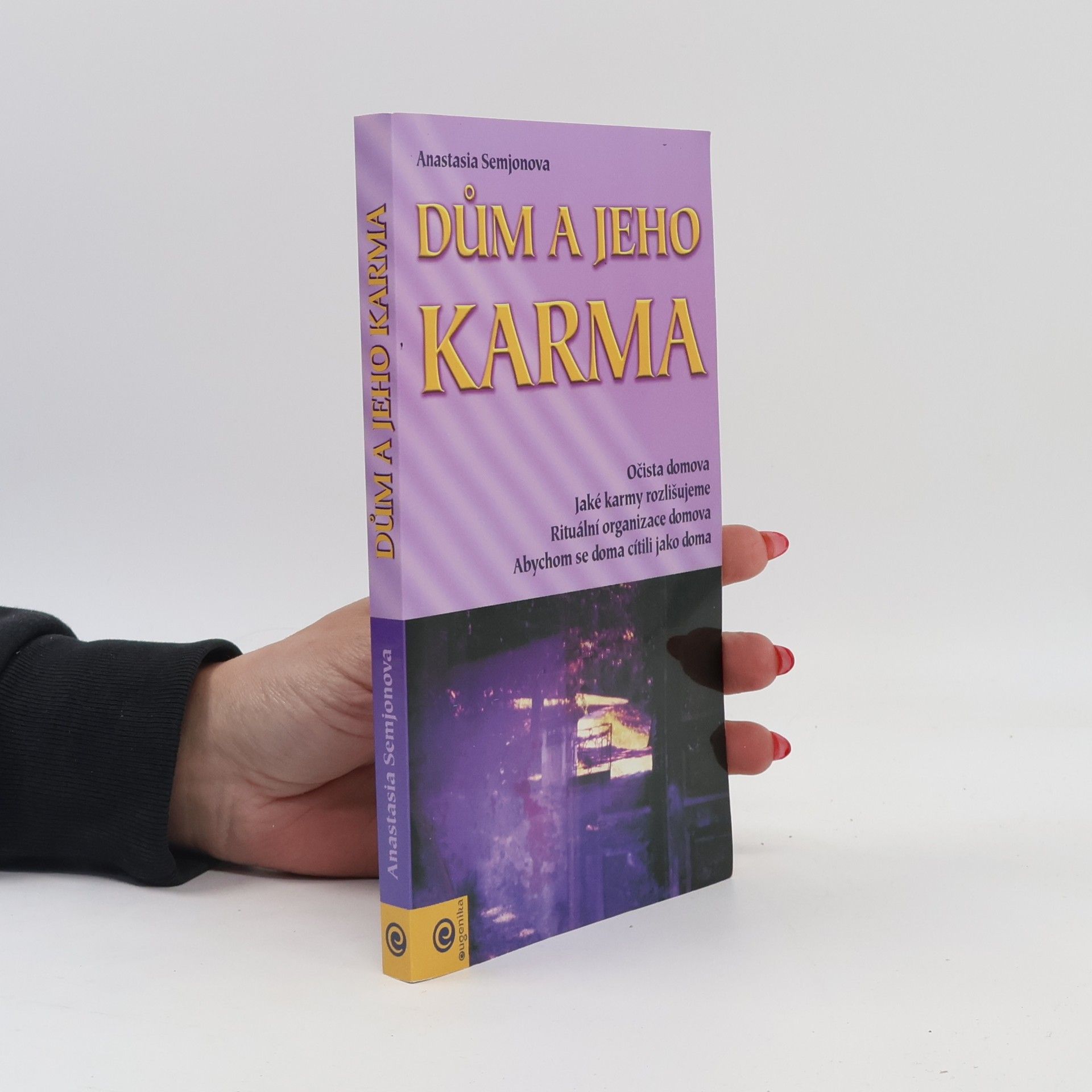 Anastasie Semjonova Dům a jeho karma