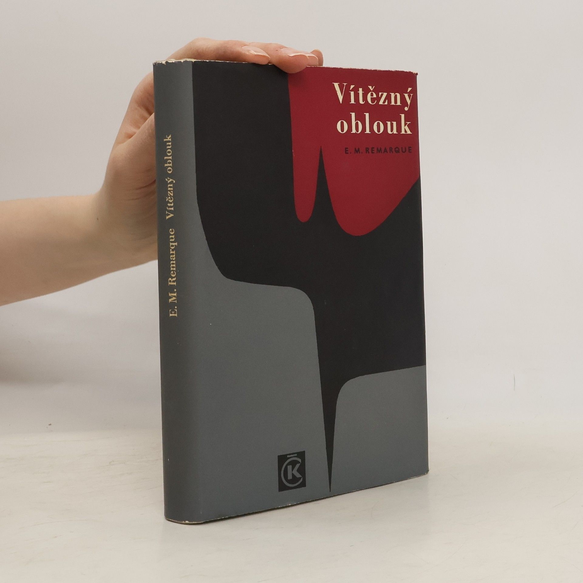 Erich Maria Remarque Vítězný oblouk
