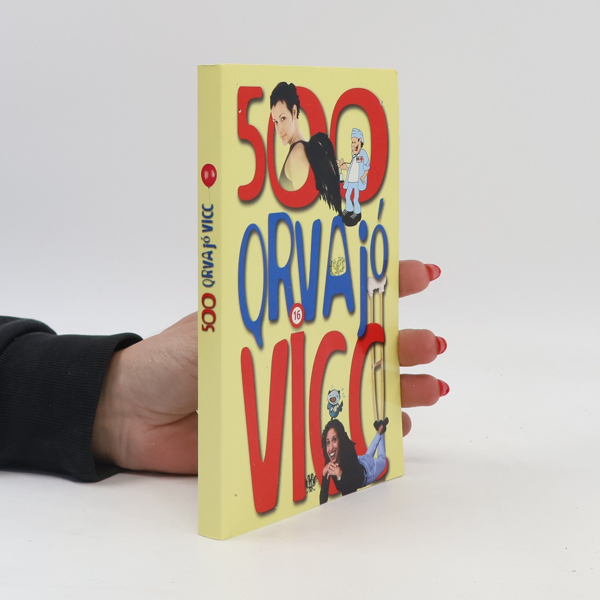 Collectif d'auteurs Ötszáz qrva jó vicc