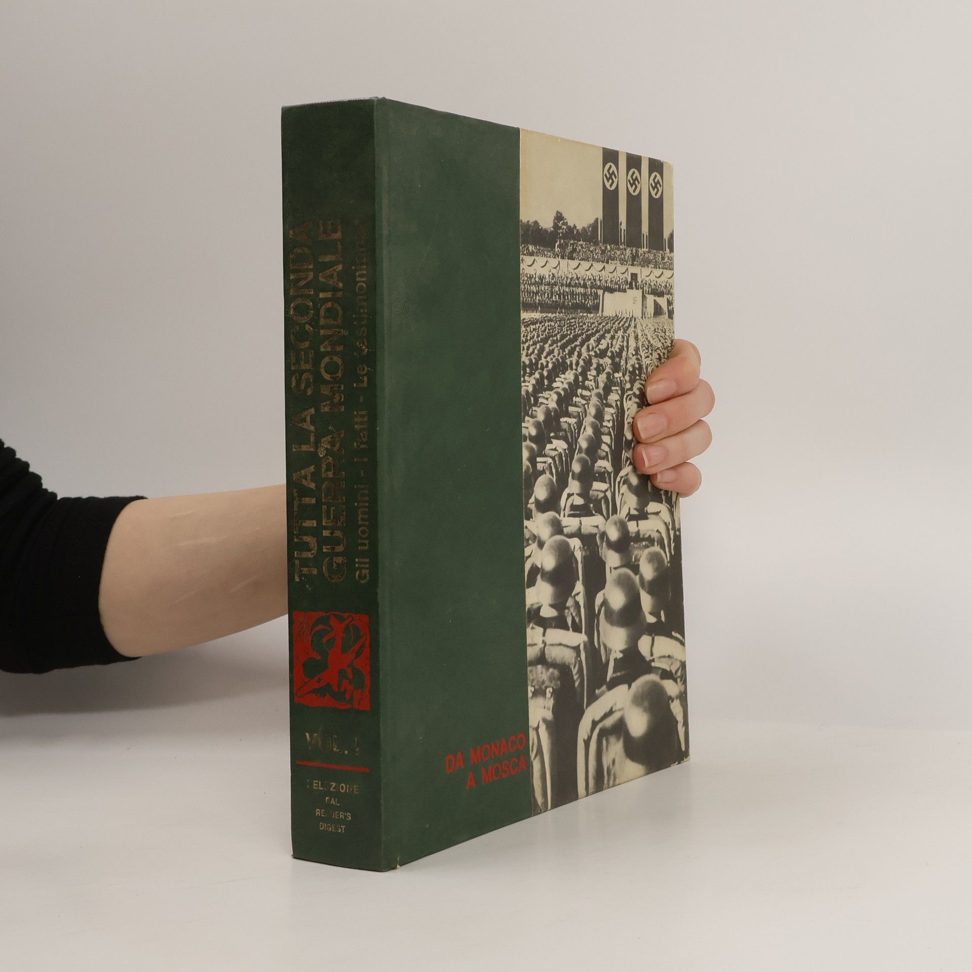 Autorenkollektiv Tutta La Seconda Guerra Mondiale I. Da Monaco a Mosca