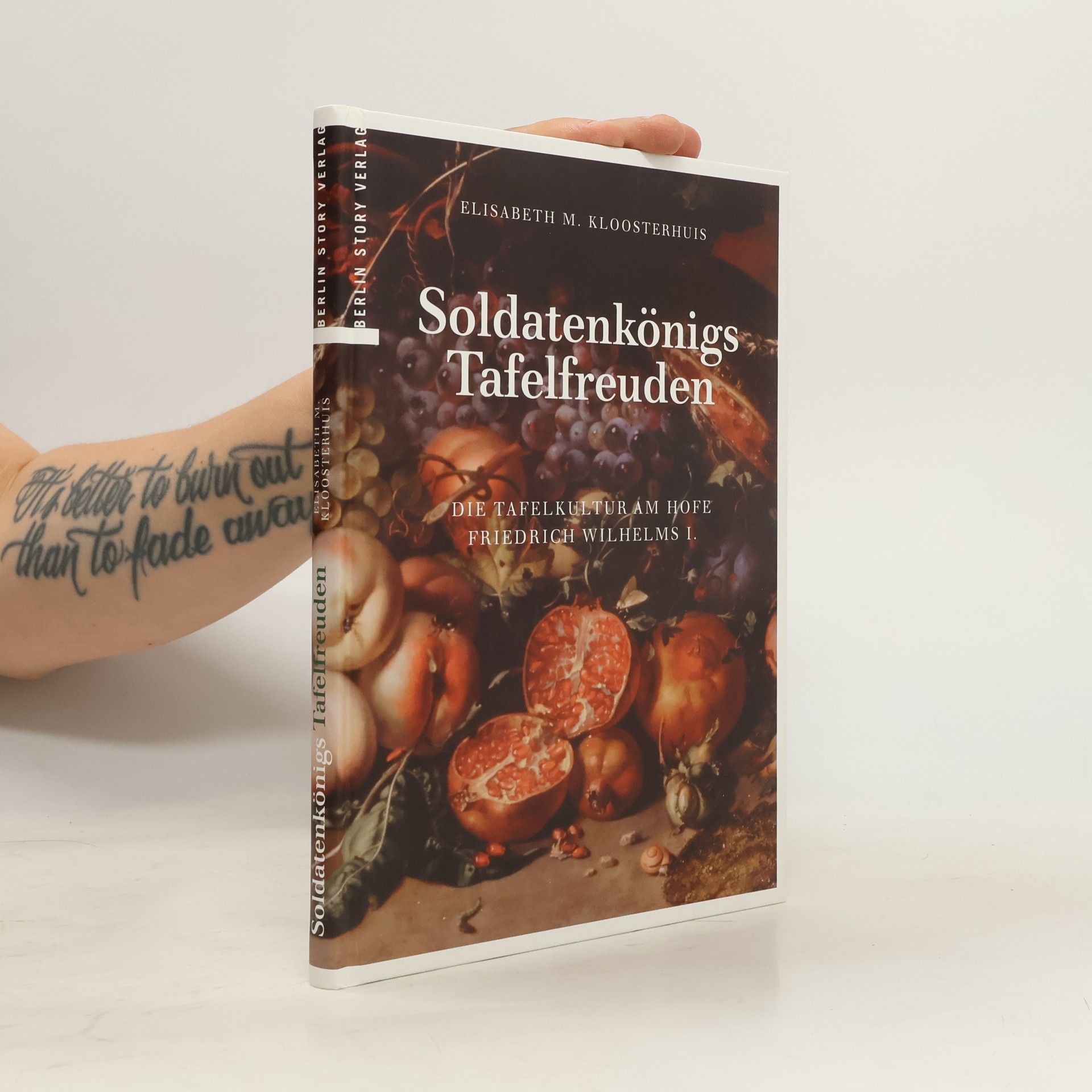 Elisabeth M. Kloosterhuis Soldatenkönigs Tafelfreuden