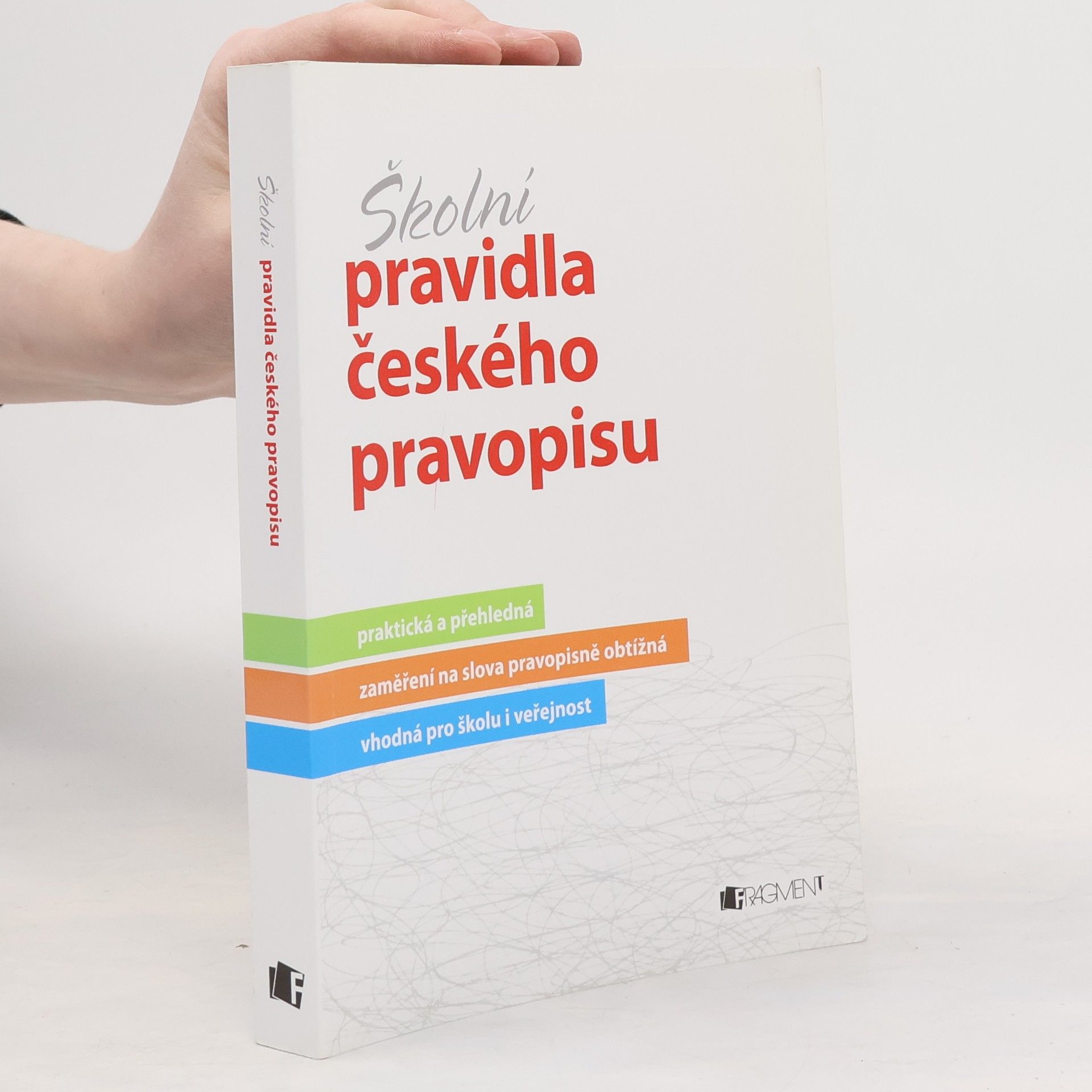 Marie Sochrová Školní pravidla českého pravopisu