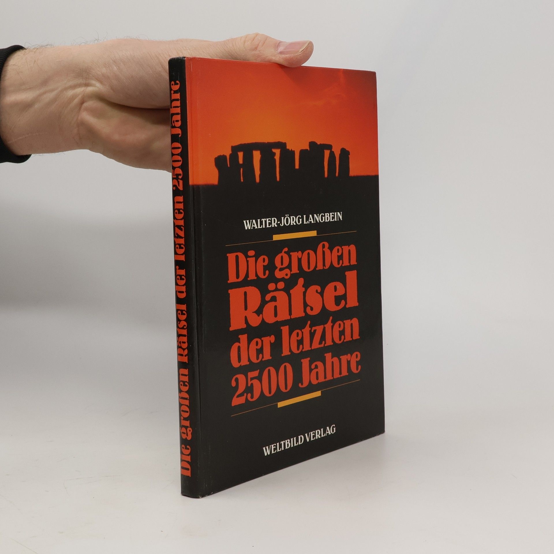Walter-Jörg Langbein Die grossen Rätsel