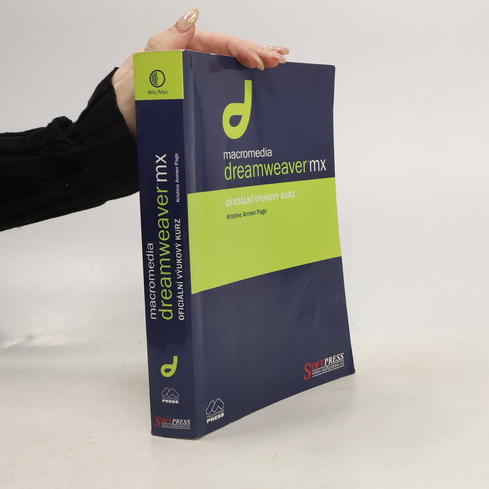 Kristine Annwn Page Macromedia Dreamweaver MX. Oficiální výukový kurz