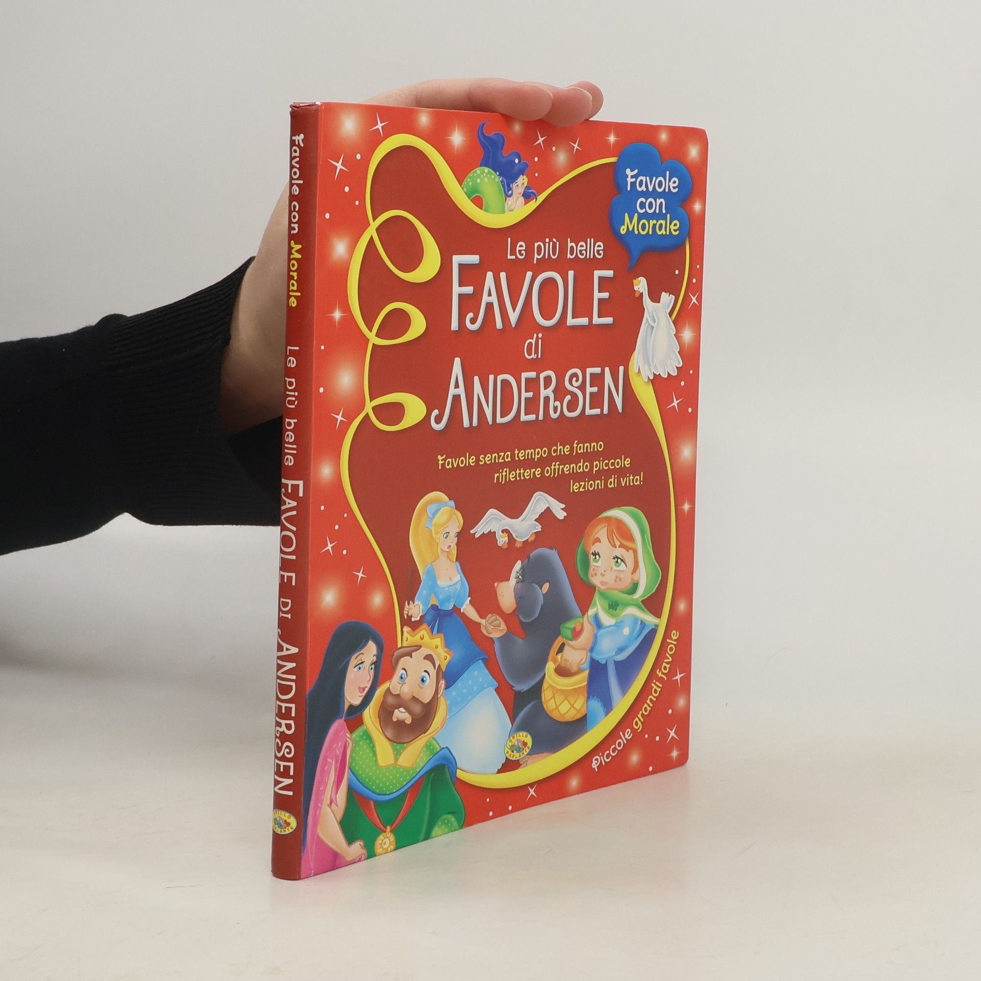 Hans Christian Andersen Le più belle favole di Andersen