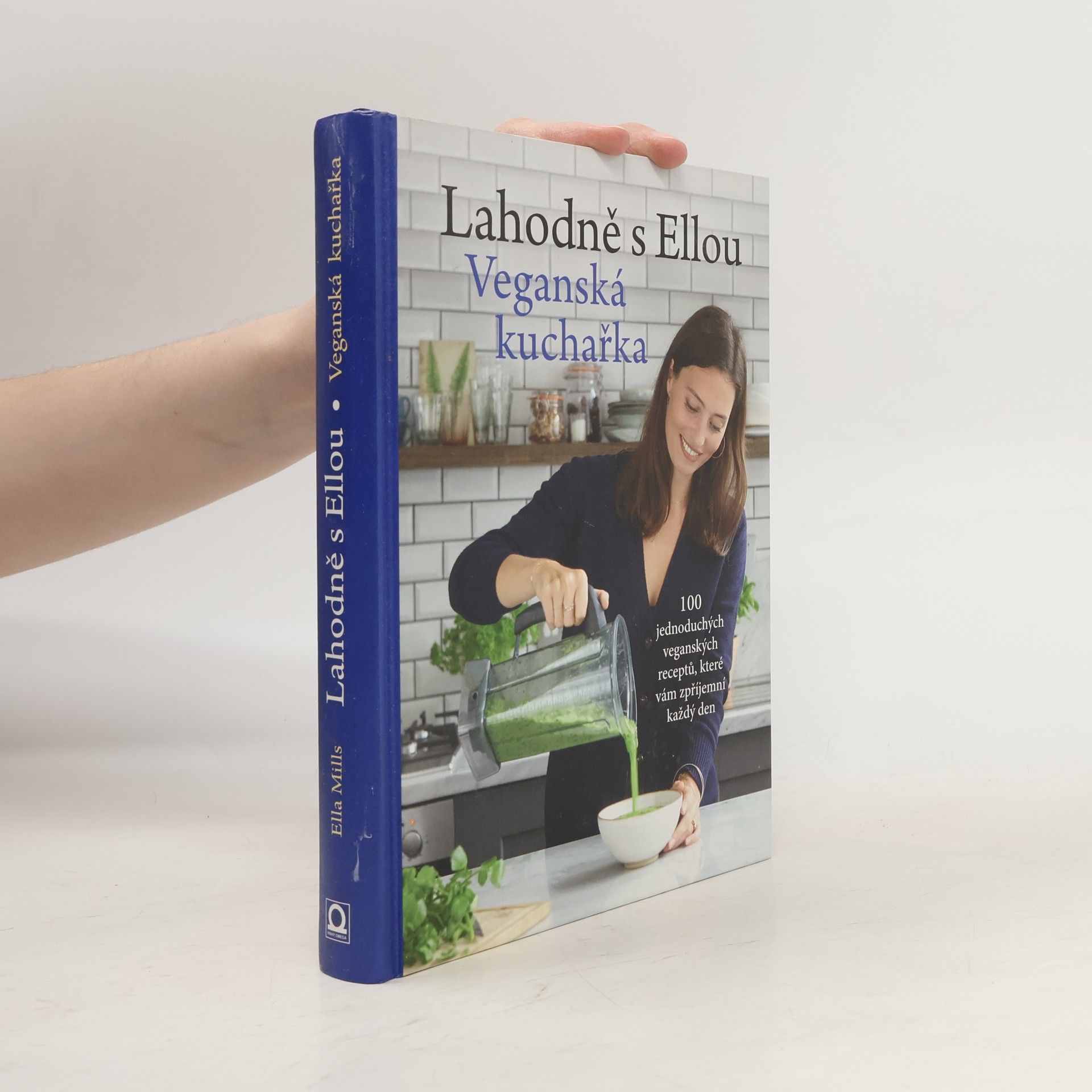 Ella Mills Lahodně s Ellou. Veganská kuchařka