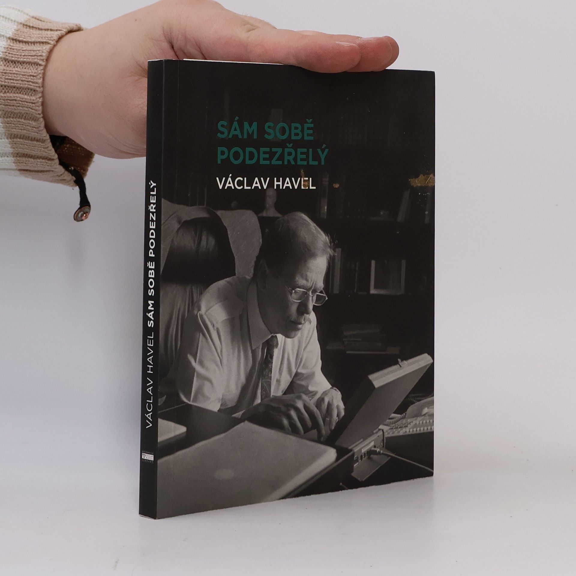 Václav Havel Sám sobě podezřelý