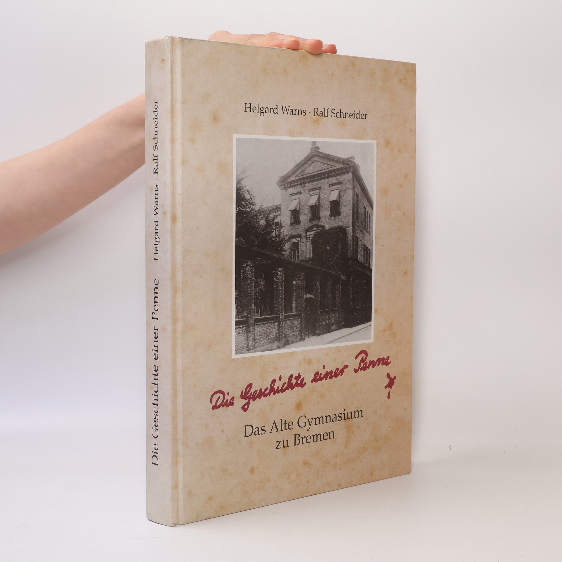 Helgard Warns Die Geschichte einer Penne