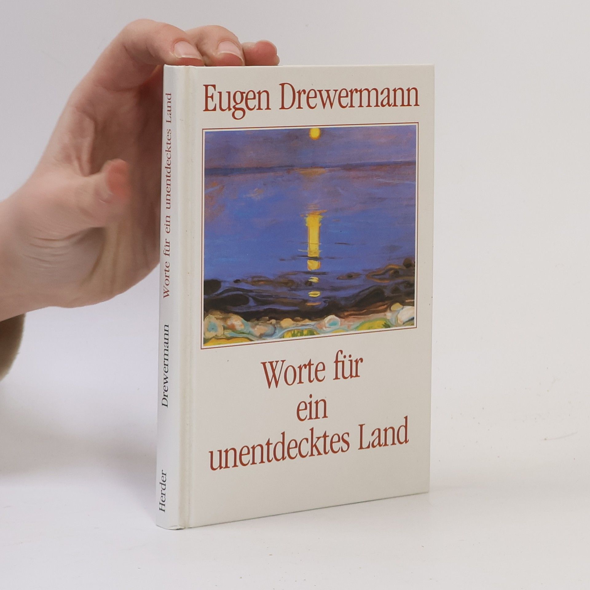 Eugen Drewermann Worte für ein unentdecktes Land