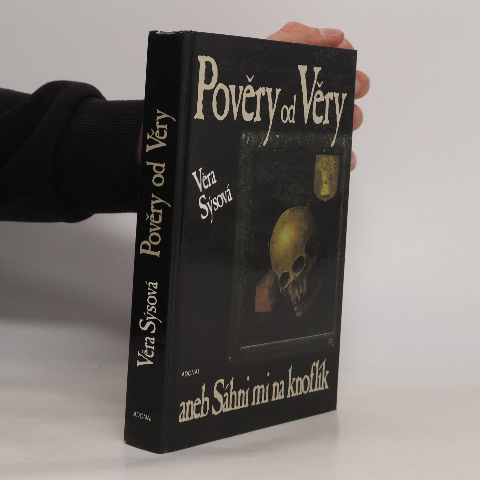 Věra Sýsová Pověry od Věry, aneb, Sáhni mi na knoflík