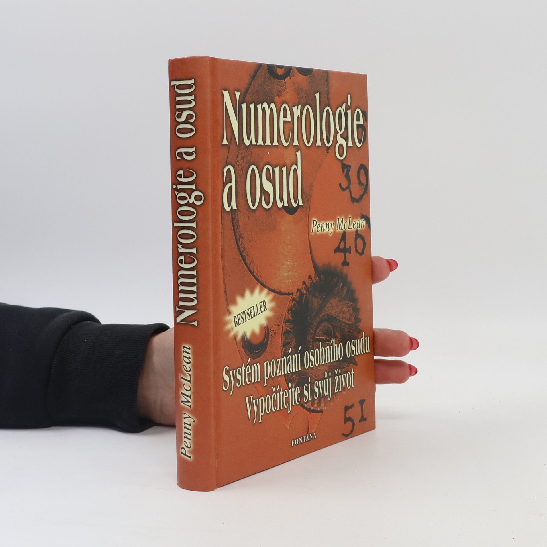 Penny McLean Numerologie & osud : systém poznání osobního osudu