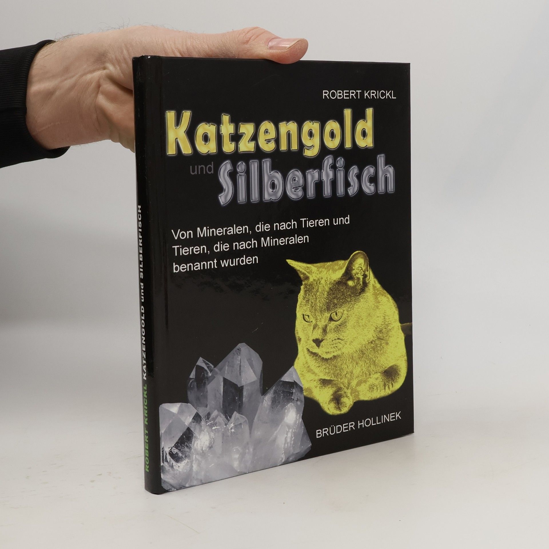 Robert Krickl Katzengold und Silberfisch