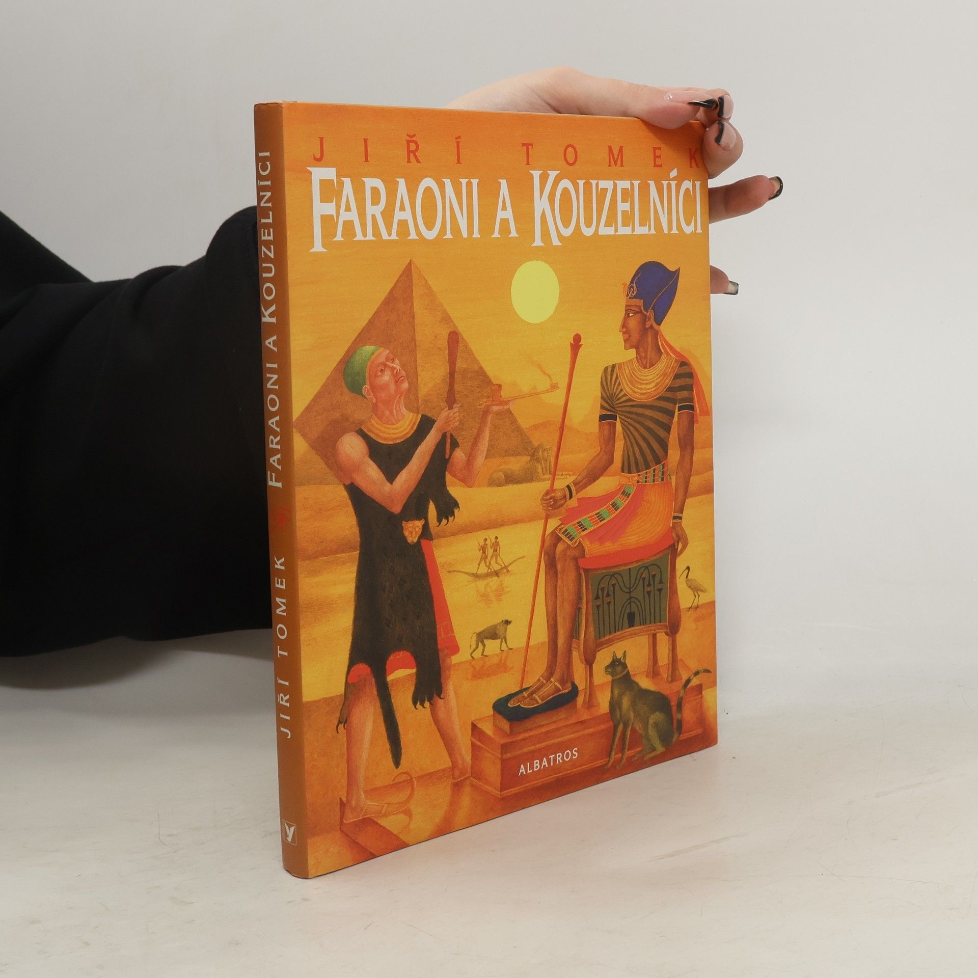 Jiří Tomek Faraoni a kouzelníci