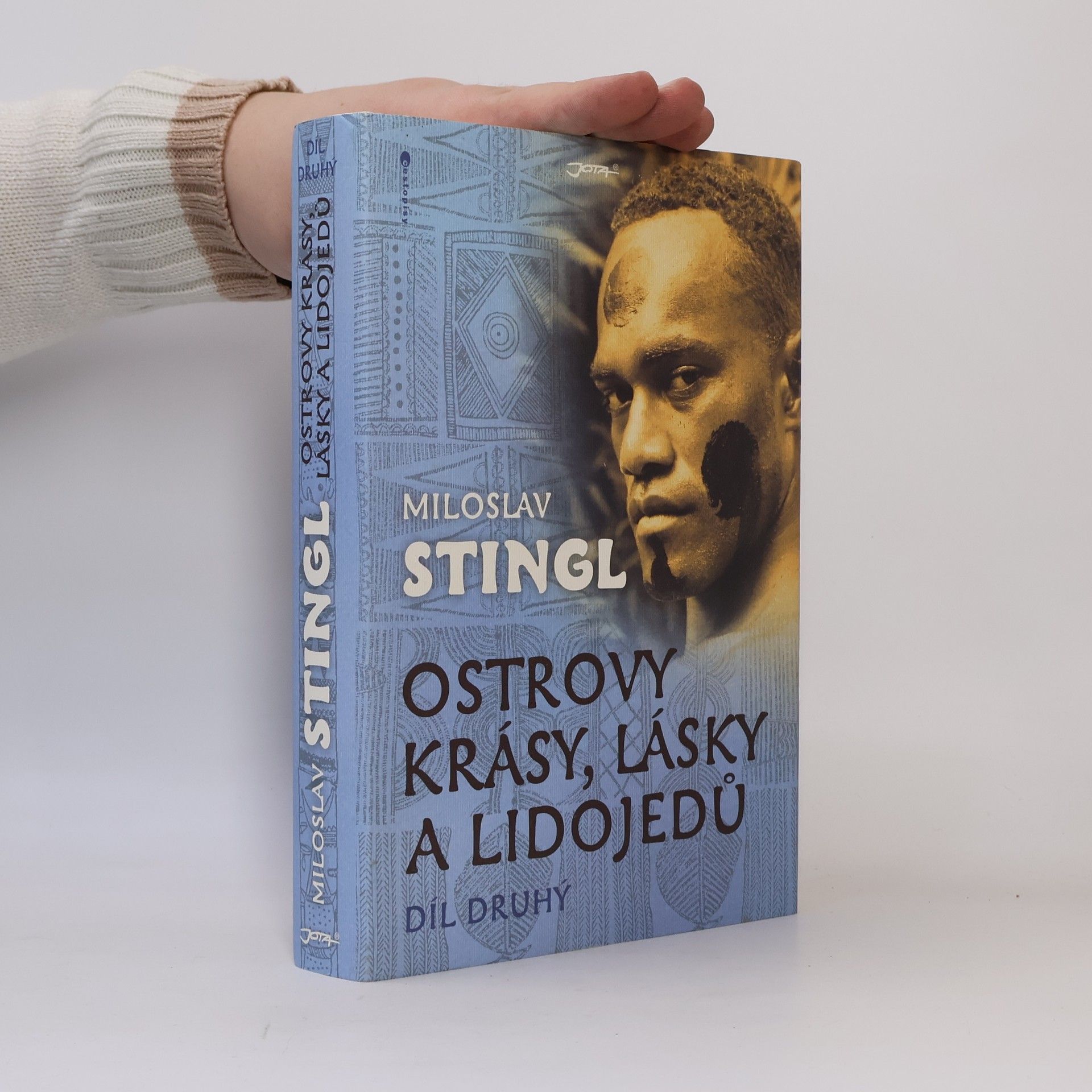 Miloslav Stingl Ostrovy krásy, lásky a lidojedů. Díl druhý