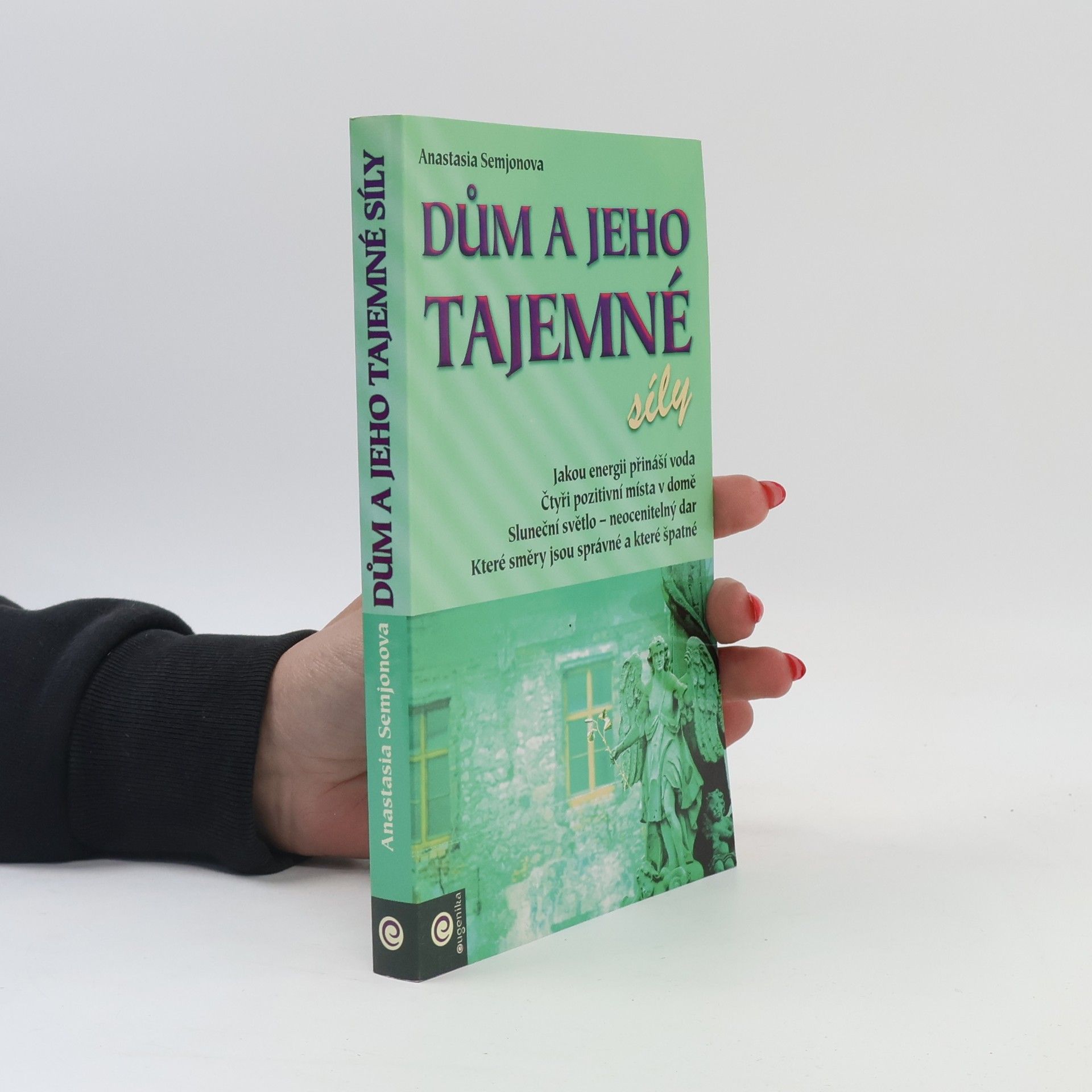 Anastasia Semenova Dům a jeho tajemné síly