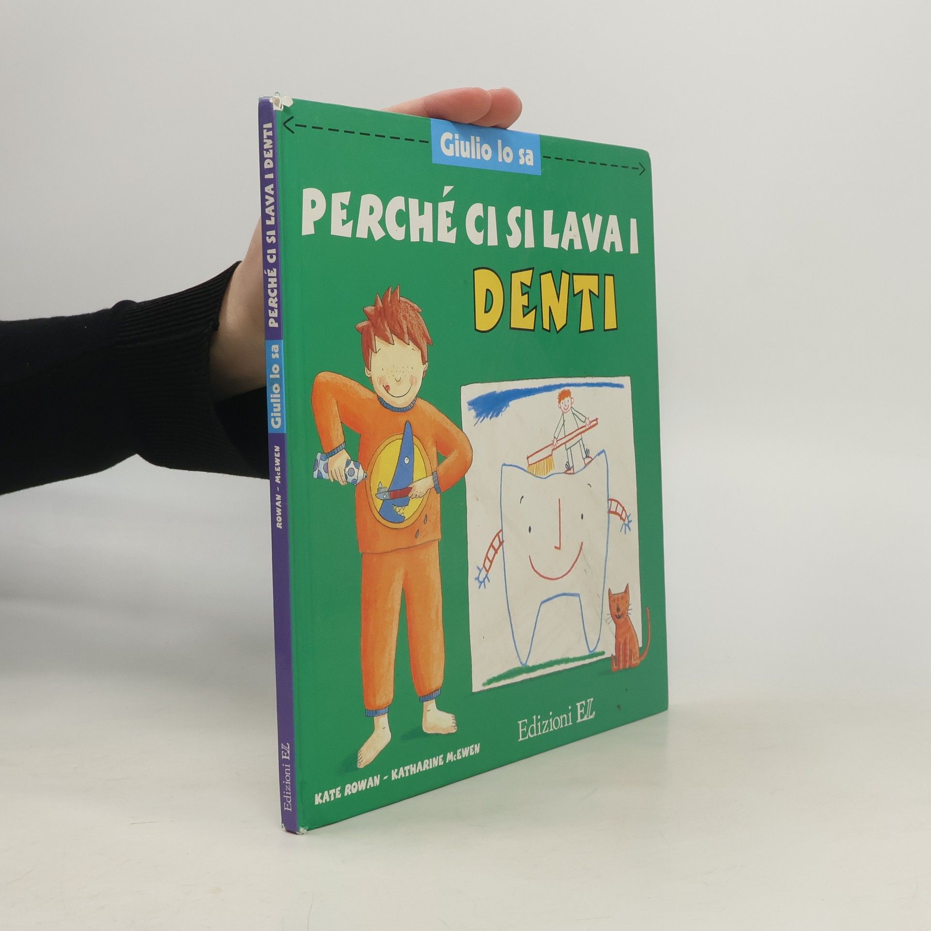 Kate Rowan Giulio lo sa: Perché ci si lava i denti