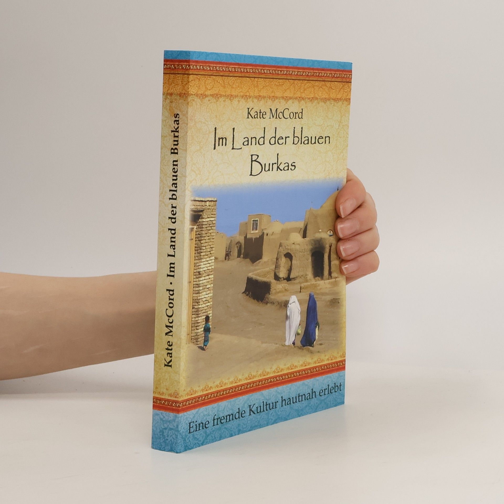 Kate McCord Im Land der blauen Burkas