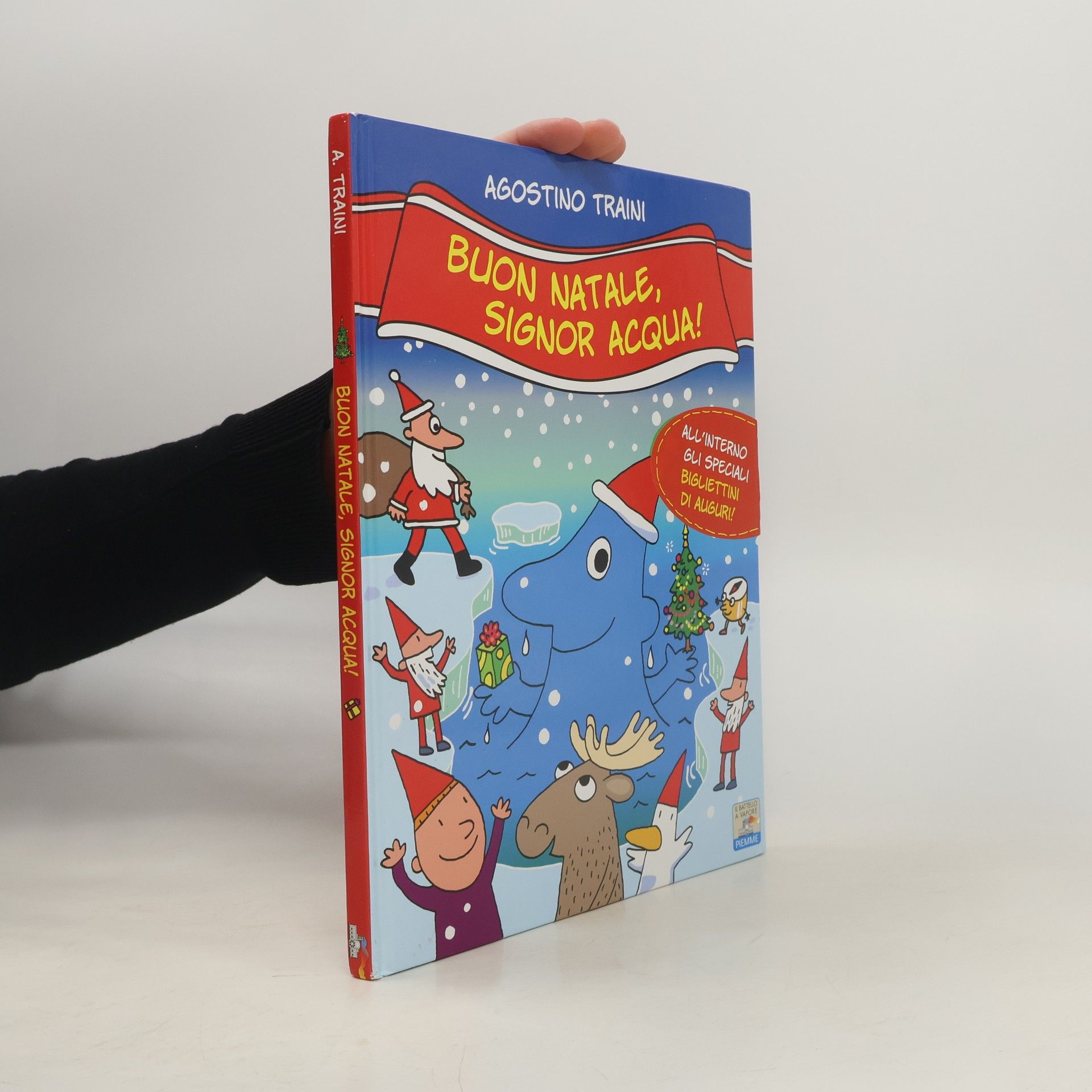 Agostino Traini Il Battello a Vapore: Buon Natale, Signor Acqua!