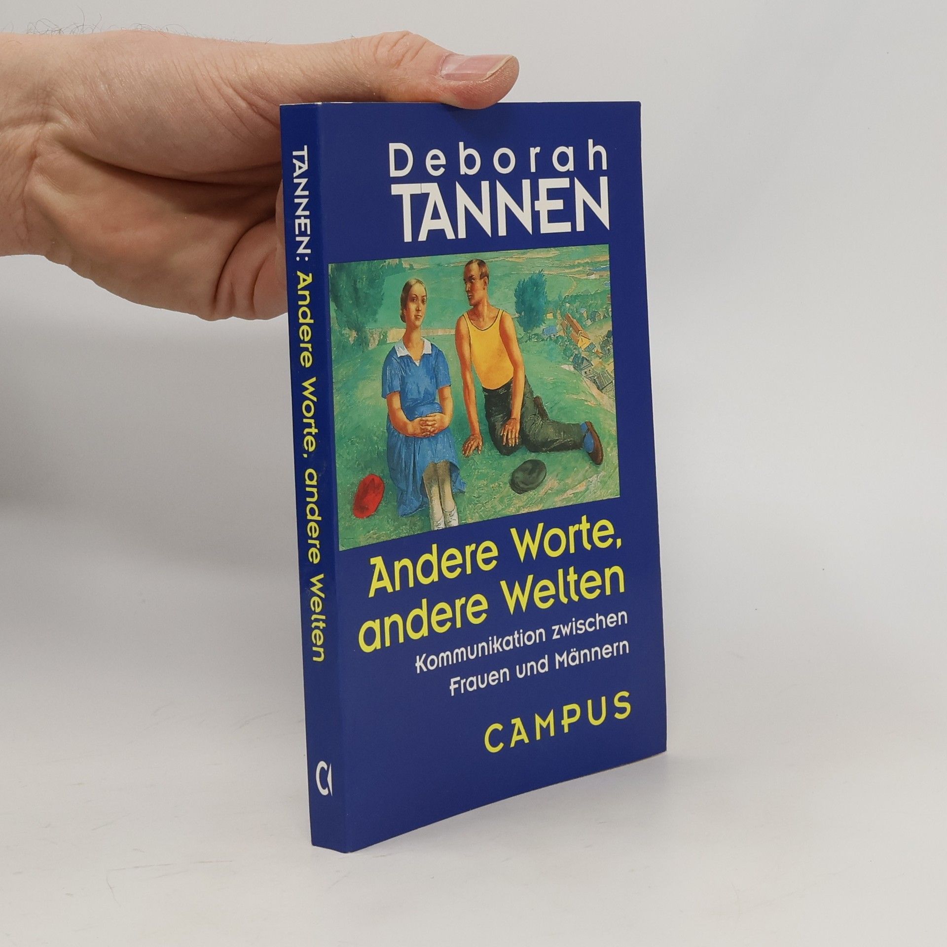 Deborah Tannen Andere Worte, andere Welten