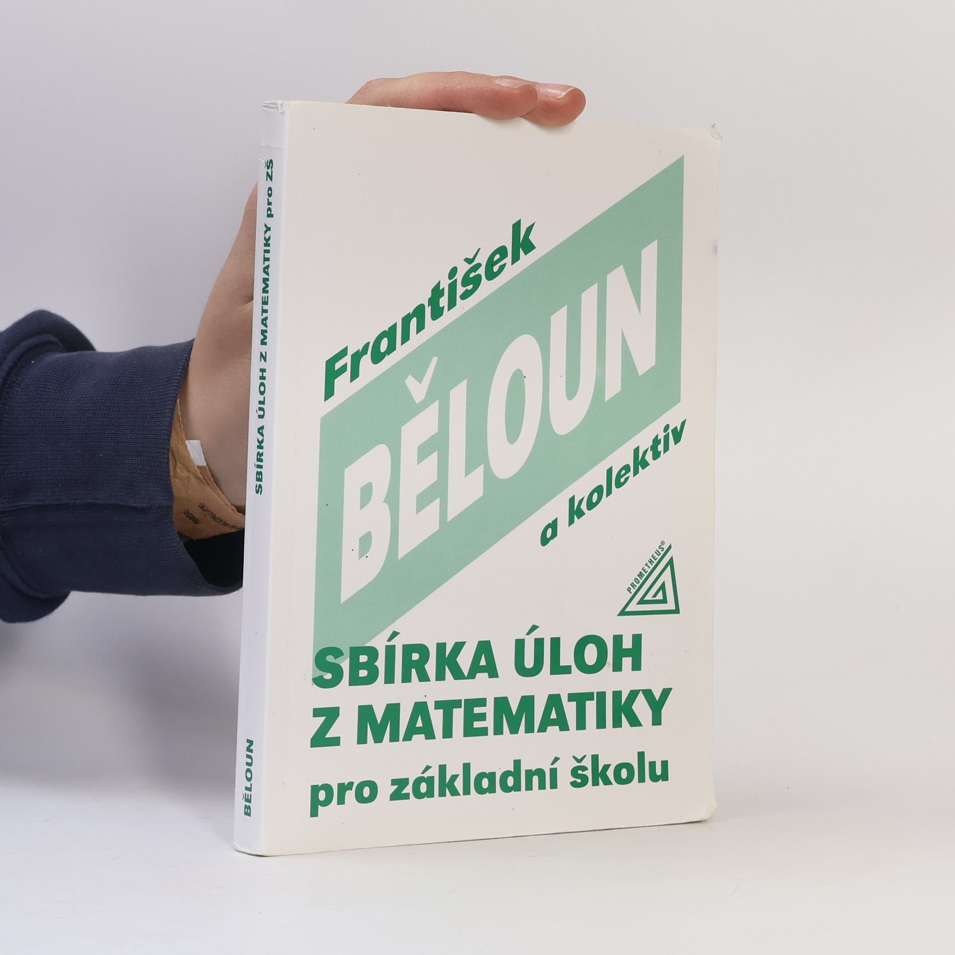 František Běloun Sbírka úloh z matematiky pro základní školu