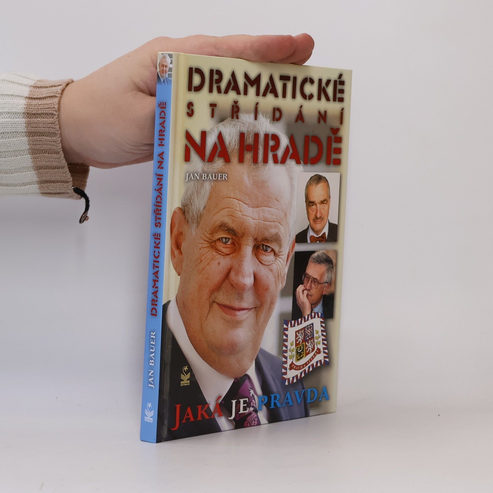 Jan Bauer Dramatické střídání na Hradě