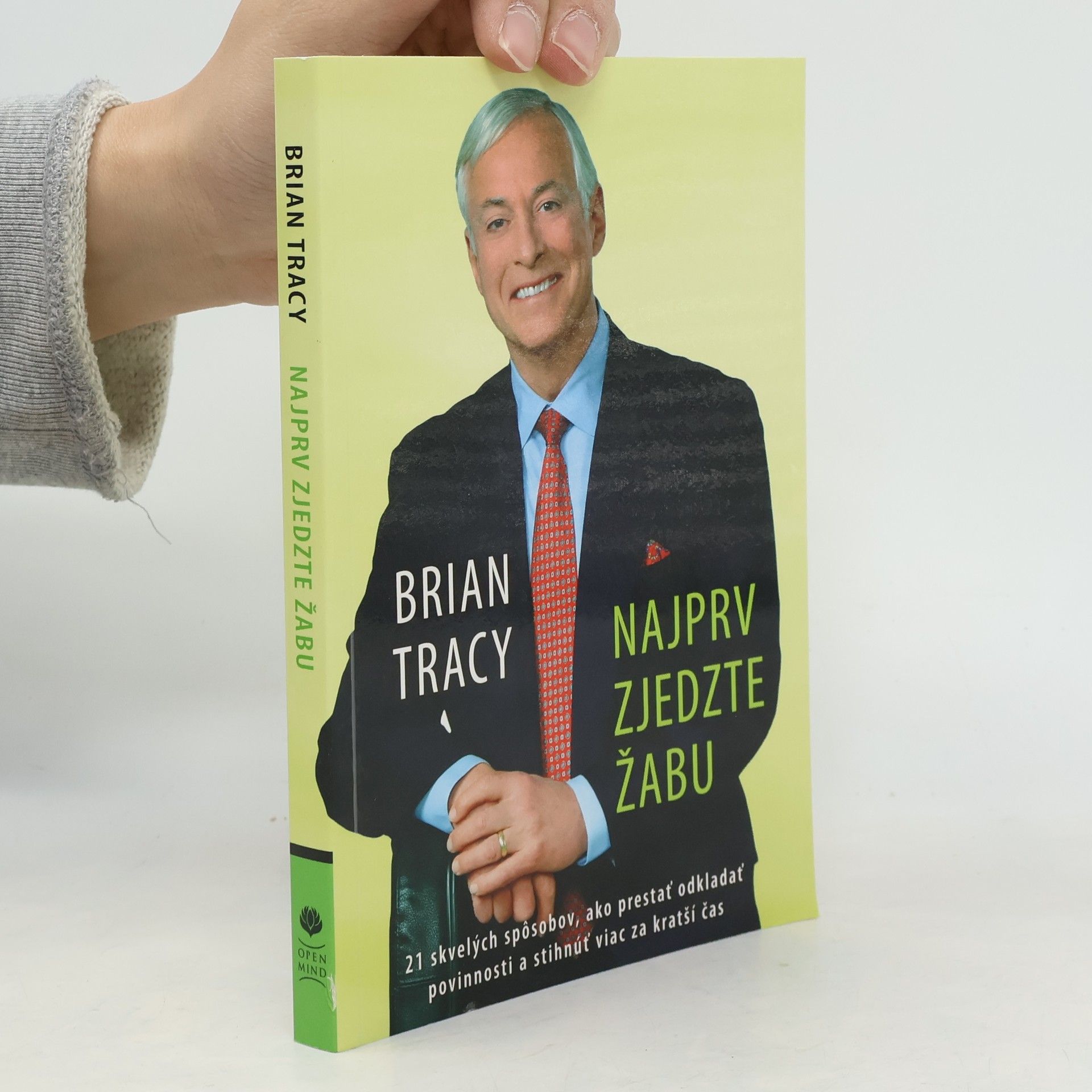 Brian Tracy Najprv zjedzte žabu