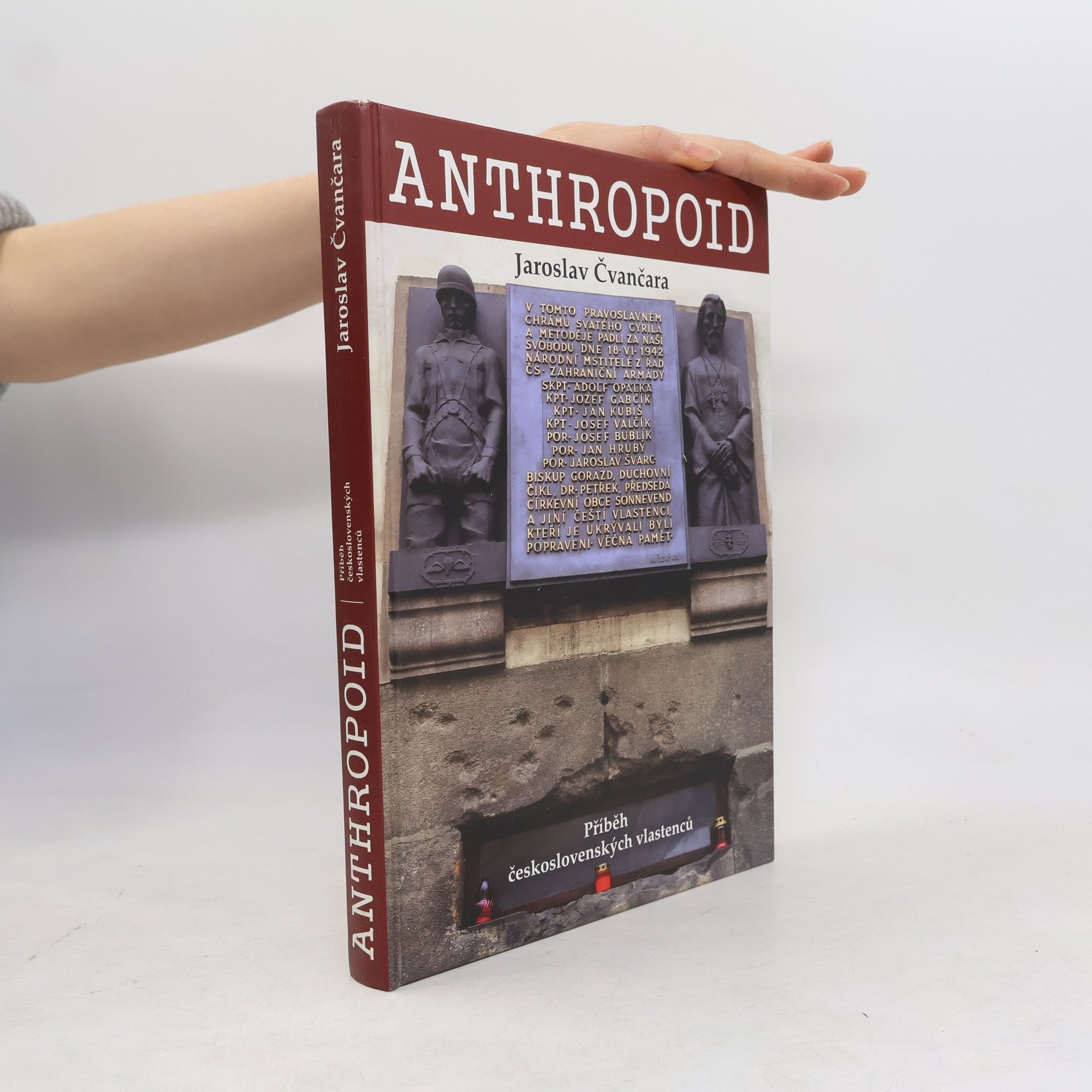 Jaroslav Čvančara Anthropoid: Příběh československých vlastenců
