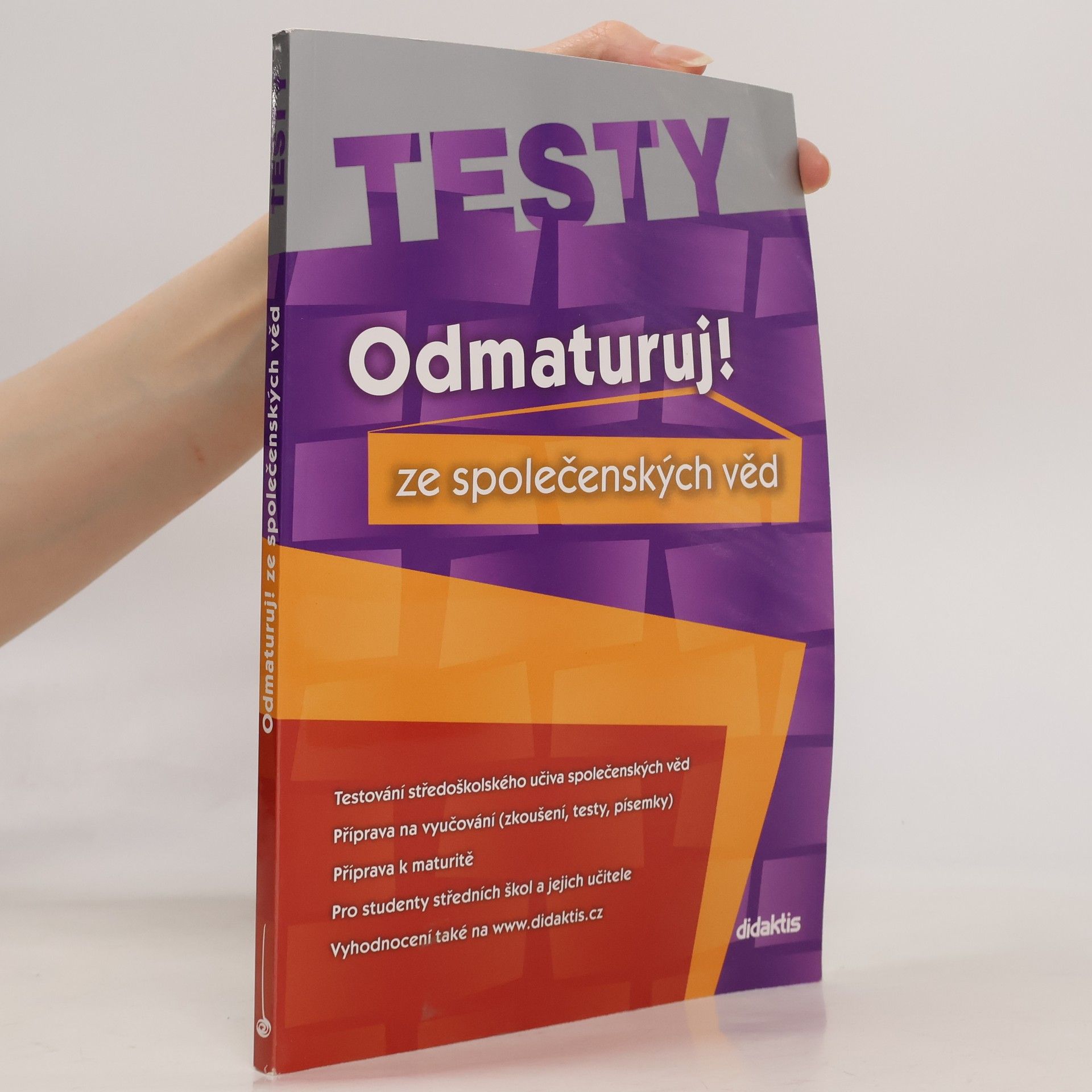 Miloslava Blažková Odmaturuj! ze společenských věd. Testy