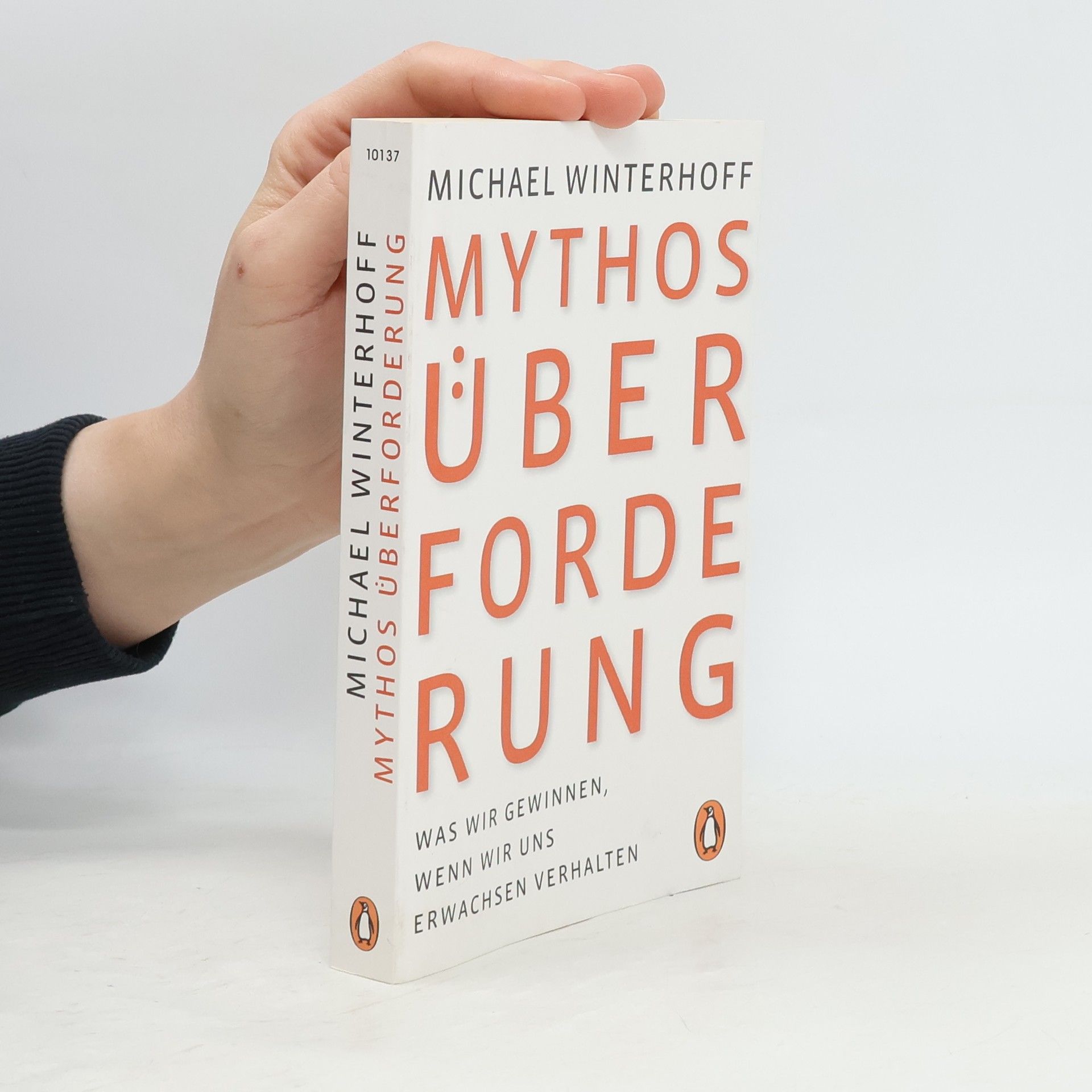 Michael Winterhoff Mythos Überforderung