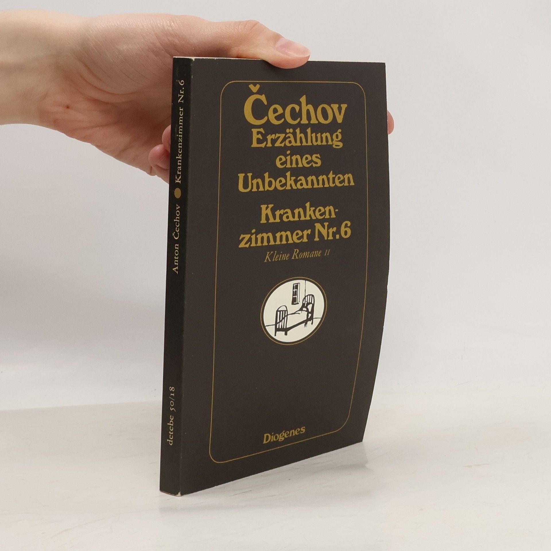 Anton Chekhov Krankenzimmer Nr. 6 ; Erzählung eines Unbekannten (2 knihy v 1 svazku)