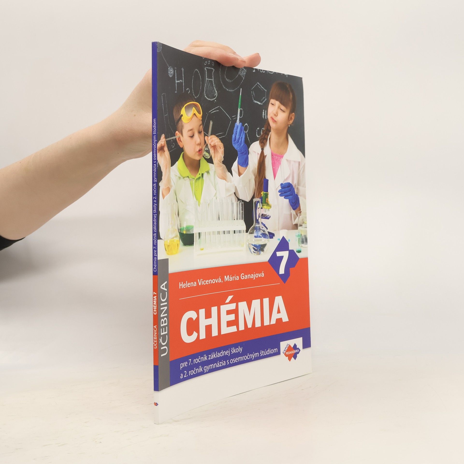 Helena Vicenová Chémia pre 7. ročník základnej školy a 2. ročník gymnázia s osemročným štúdiom