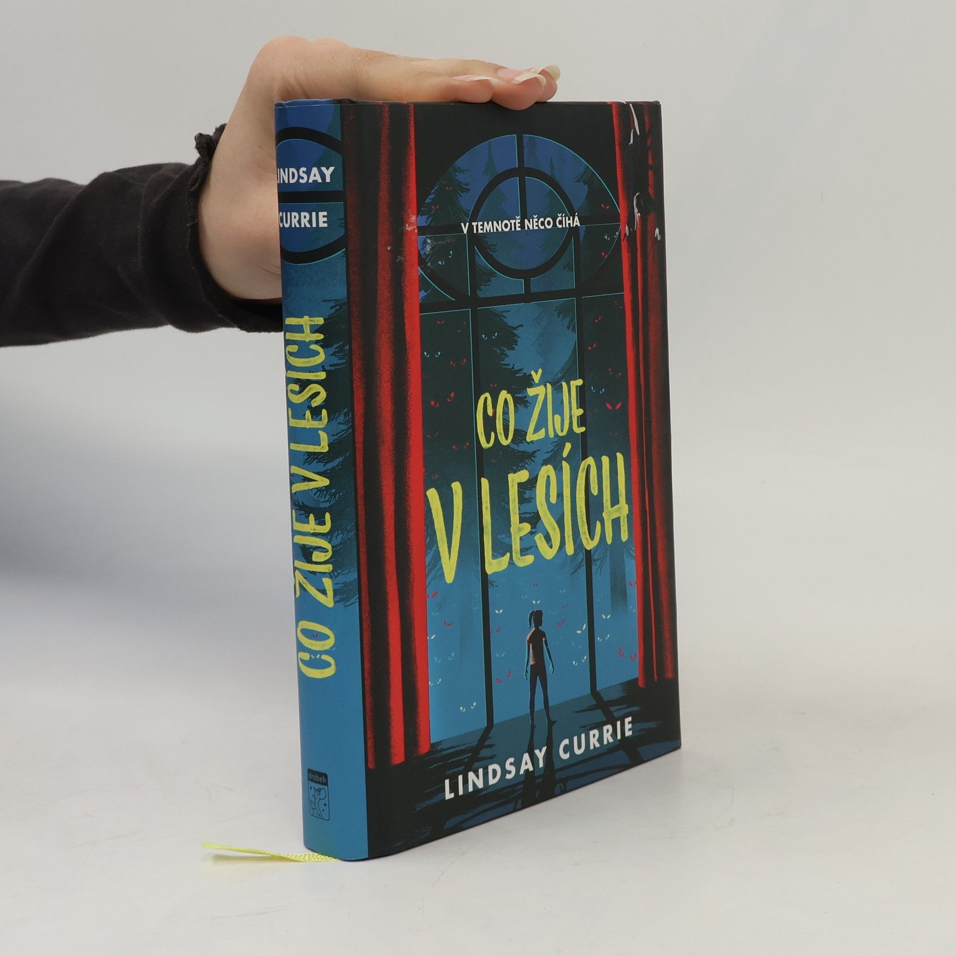 Lindsay Currie Co žije v lesích