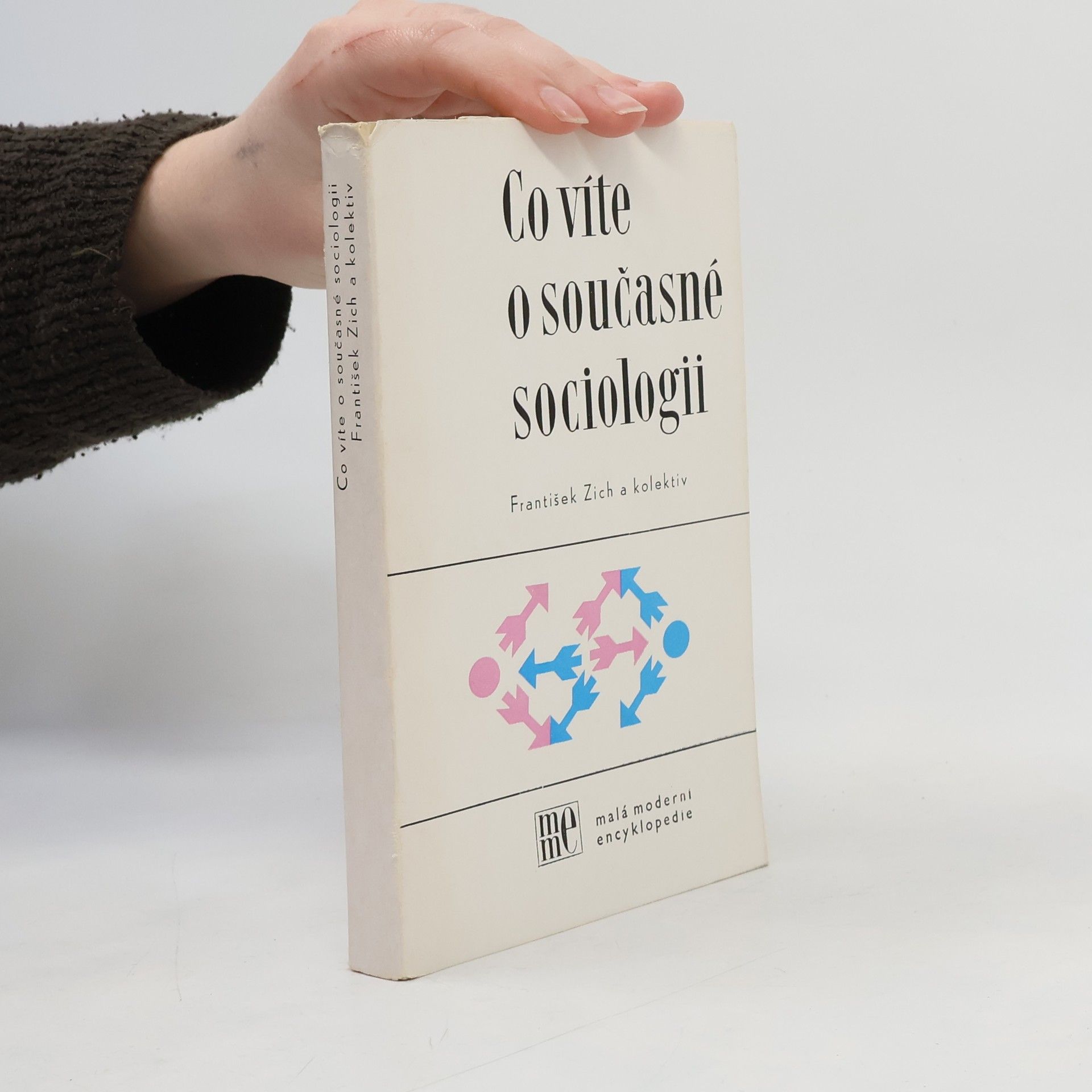 František Zich Co víte o současné sociologii