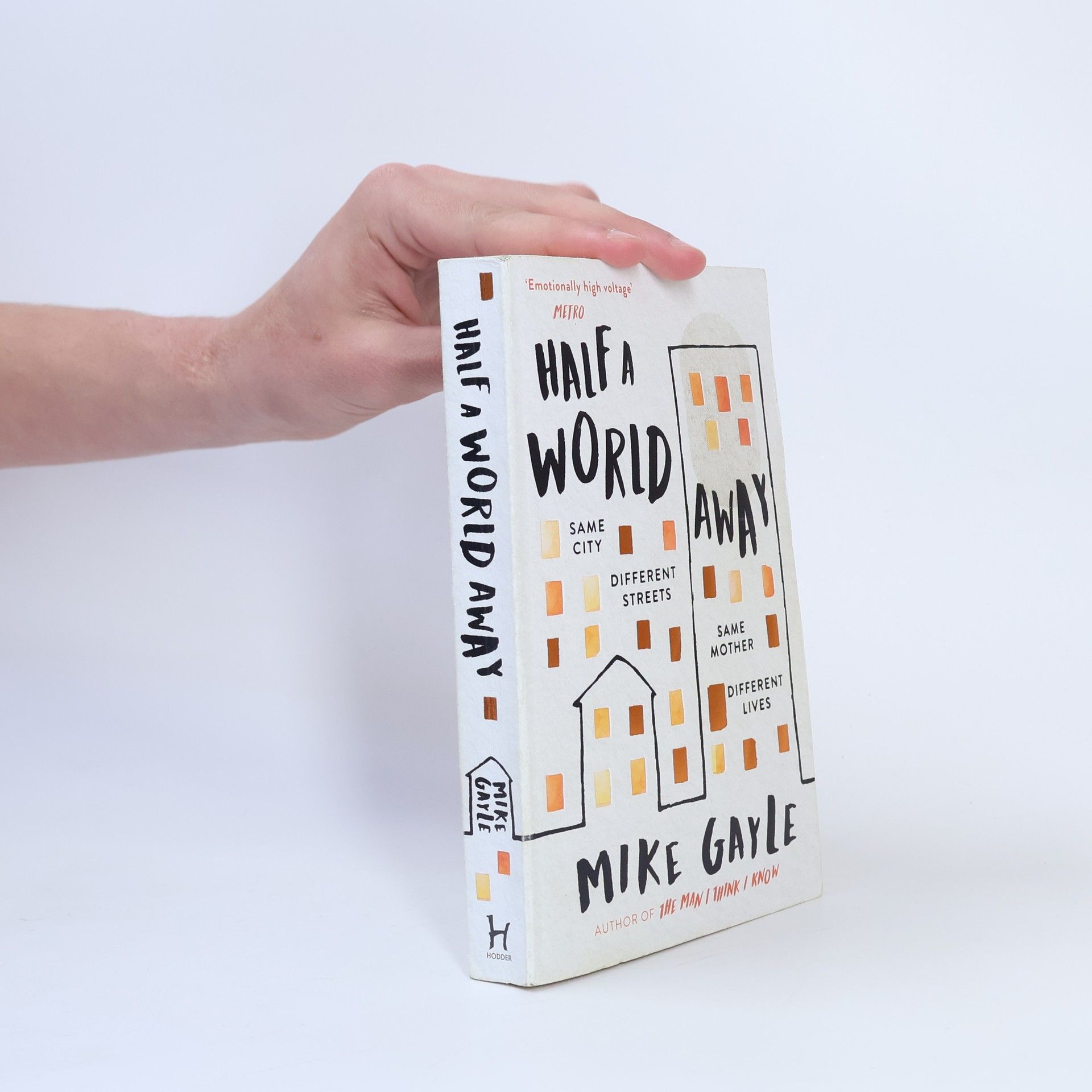 Mike Gayle Half a World Away