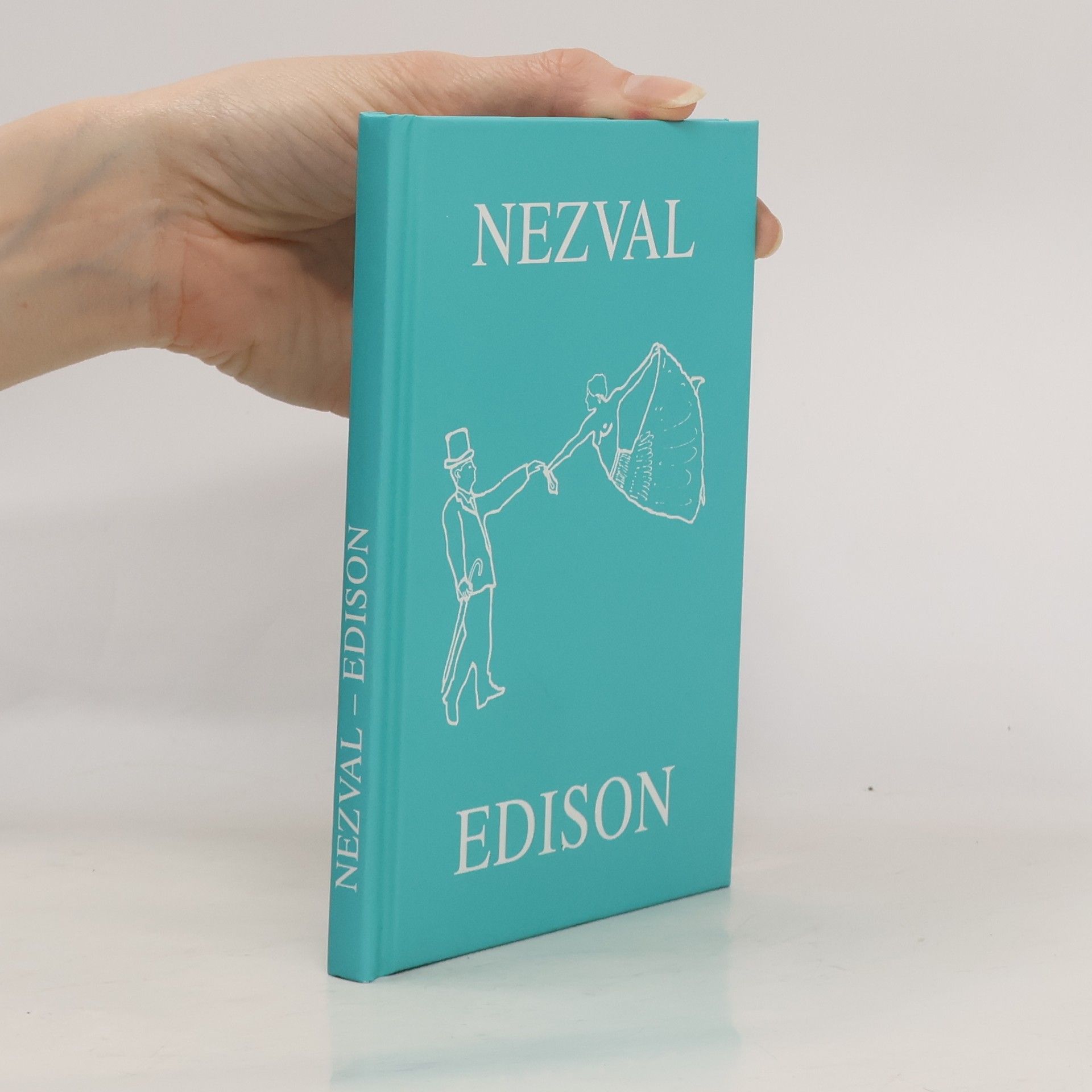 Vítězslav Nezval Edison : báseň o pěti zpěvech