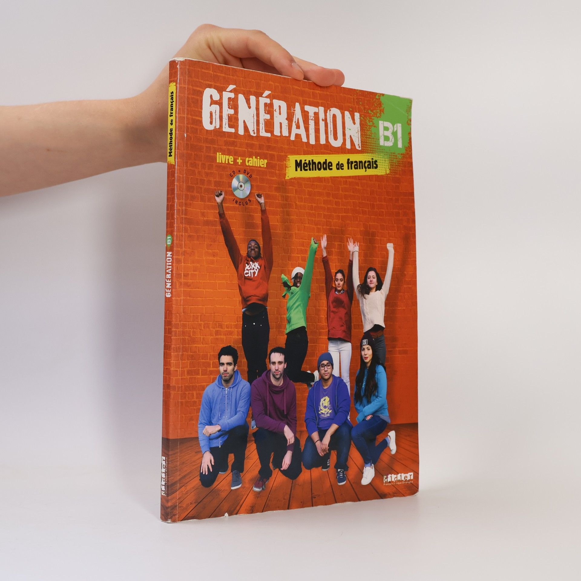 Marie-Noëlle Cocton Génération B1. Méthode de français : livre + cahier. Livre de l'élève