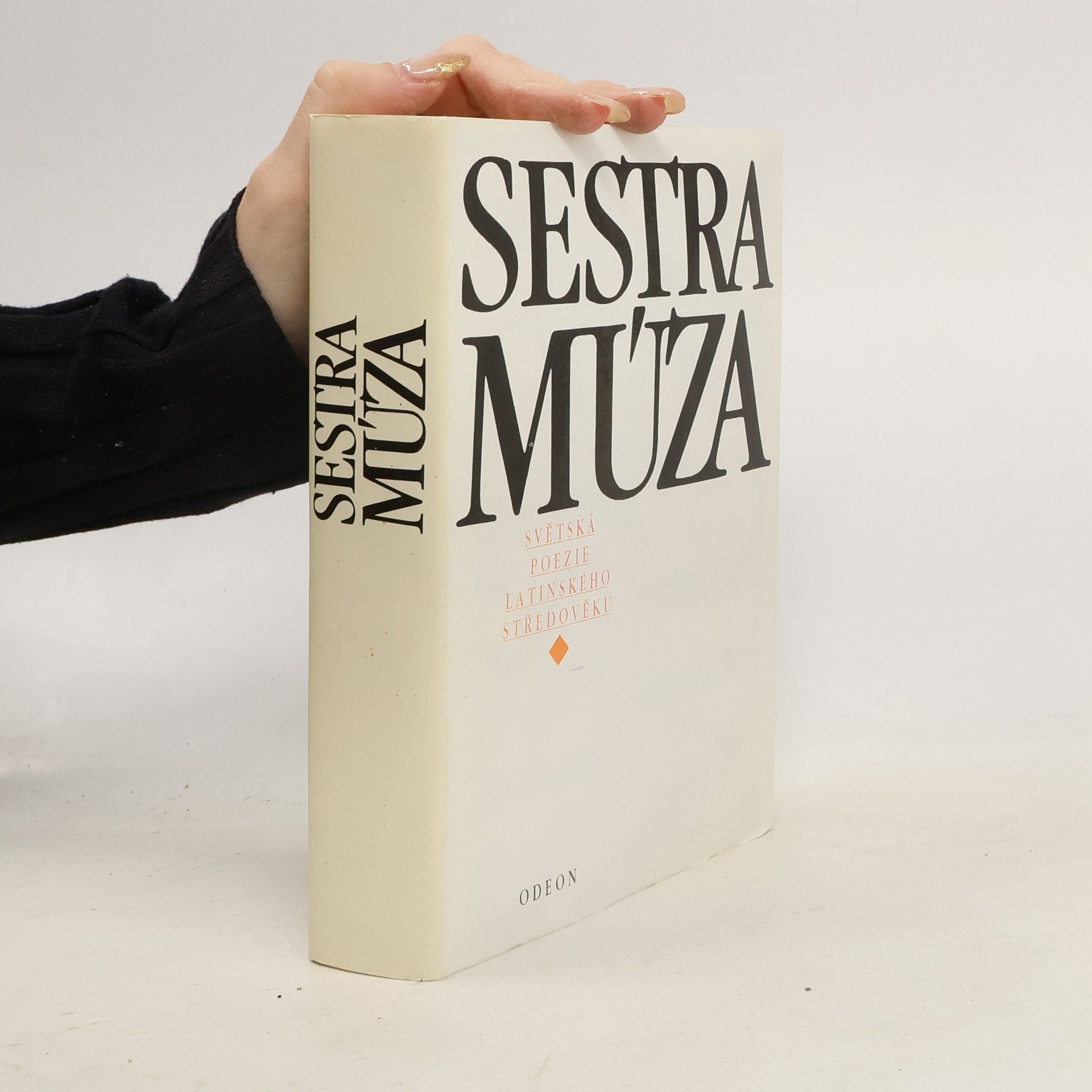 Anežka Vidmanová Sestra Múza. Světská poezie latinského středověku