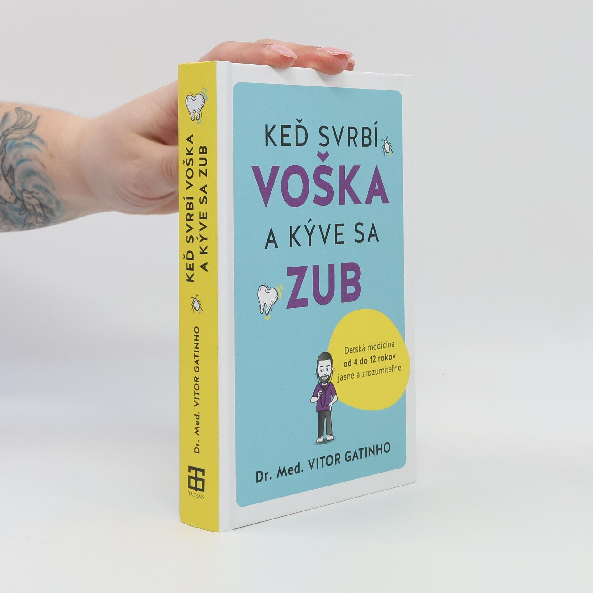 Vitor Gatinho Ked svrbí voška a kýve sa zub