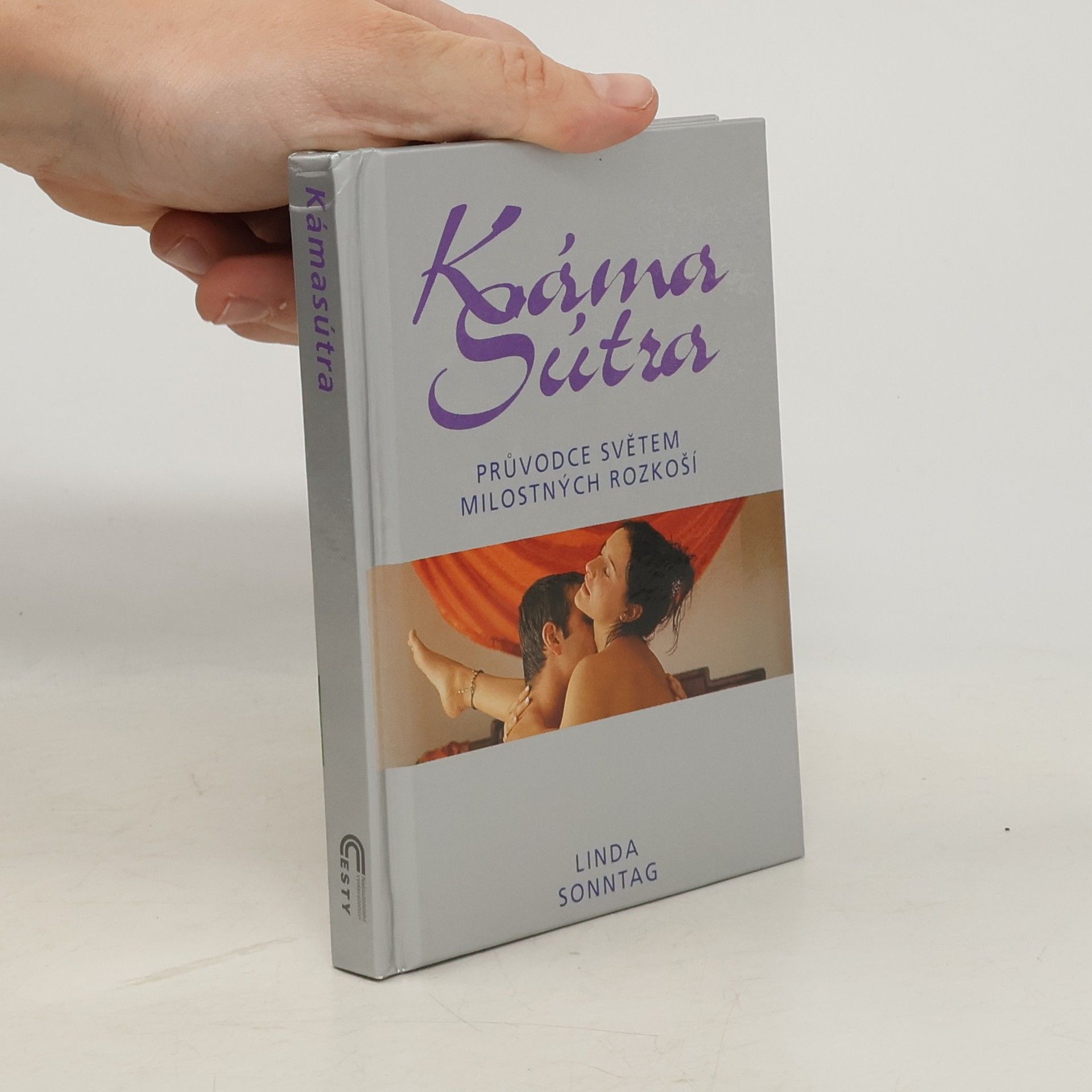 Linda Sonntag Kámasútra. Průvodce světem milostných rozkoší