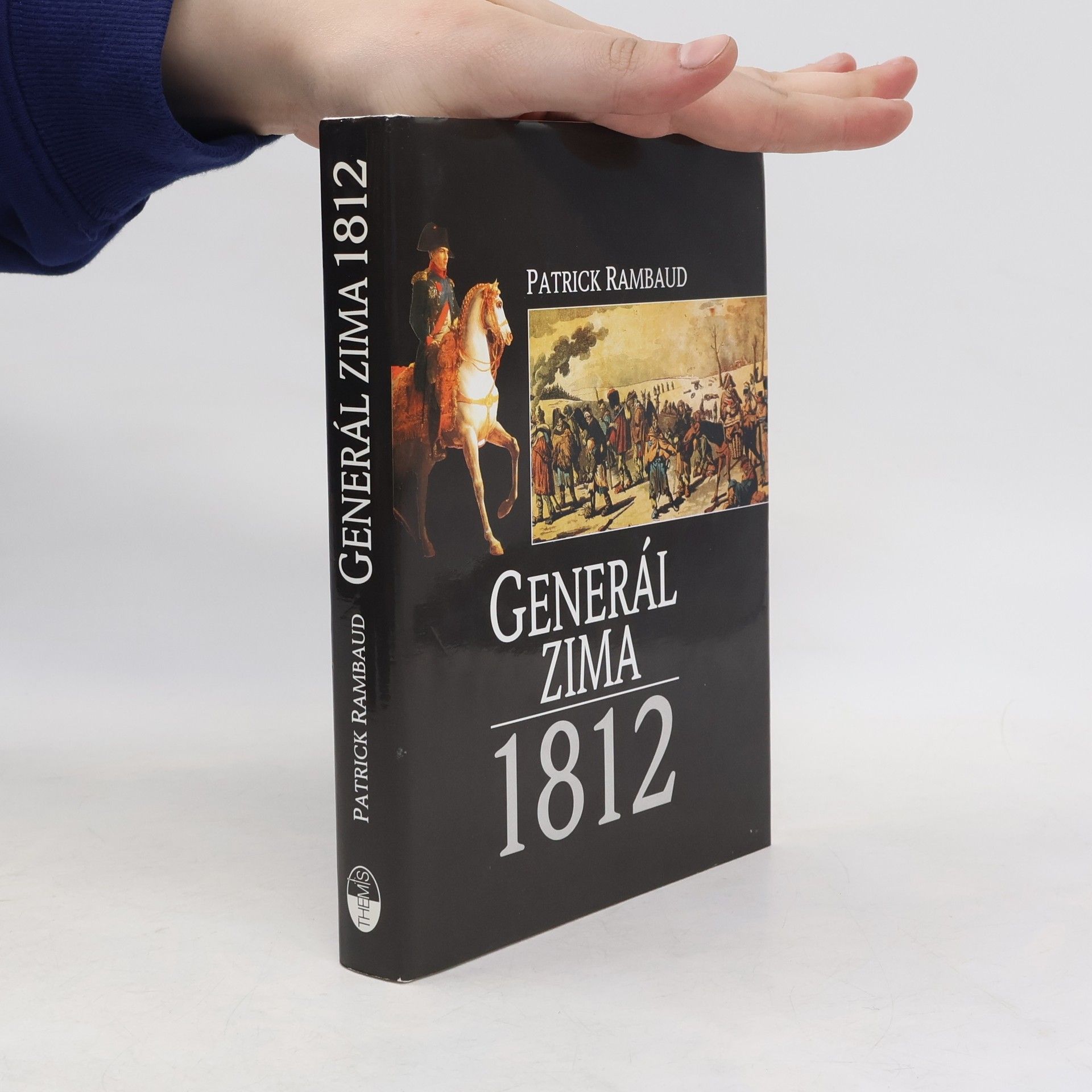 Patrick Rambaud Generál zima 1812