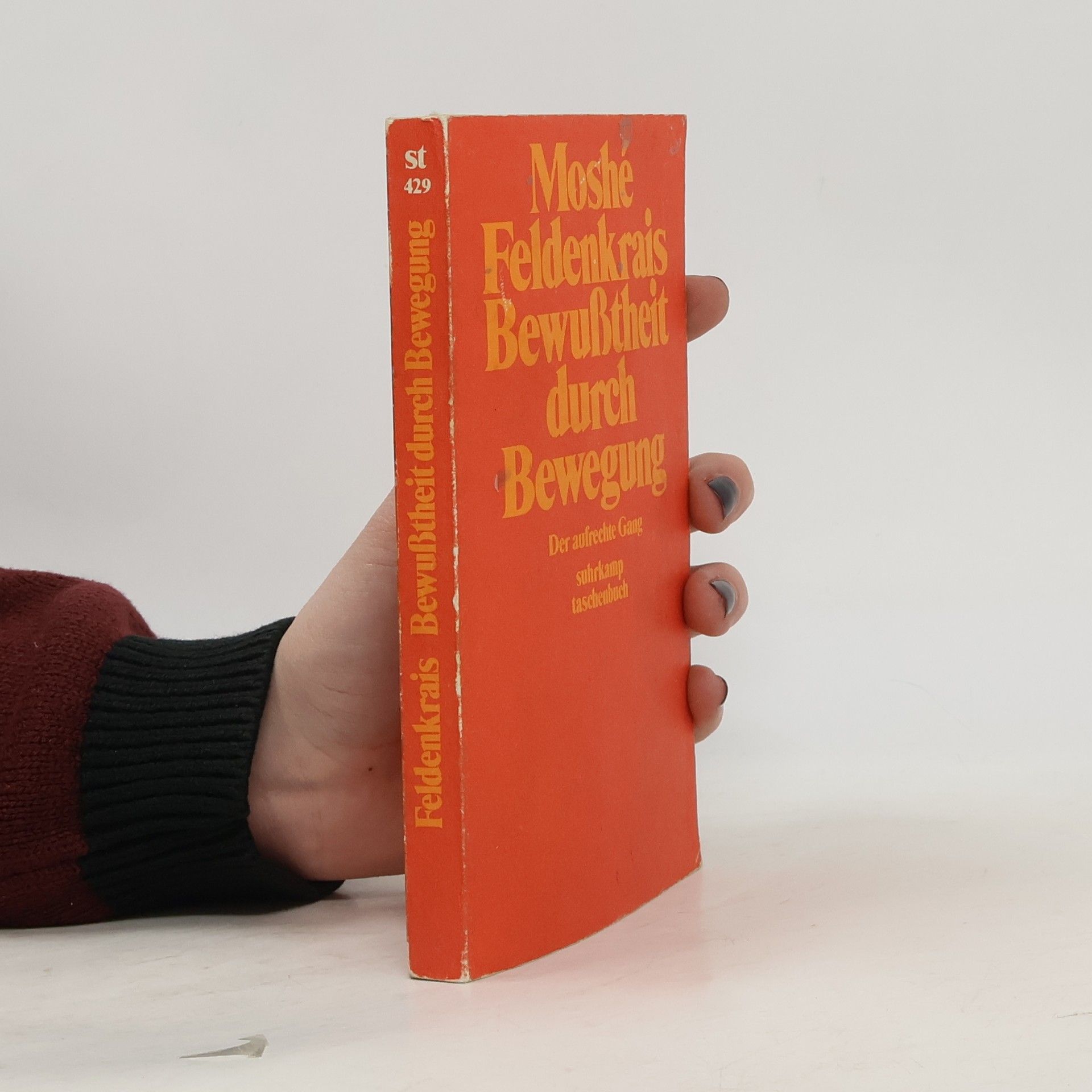 Moshé Feldenkrais Bewußtheit durch Bewegung