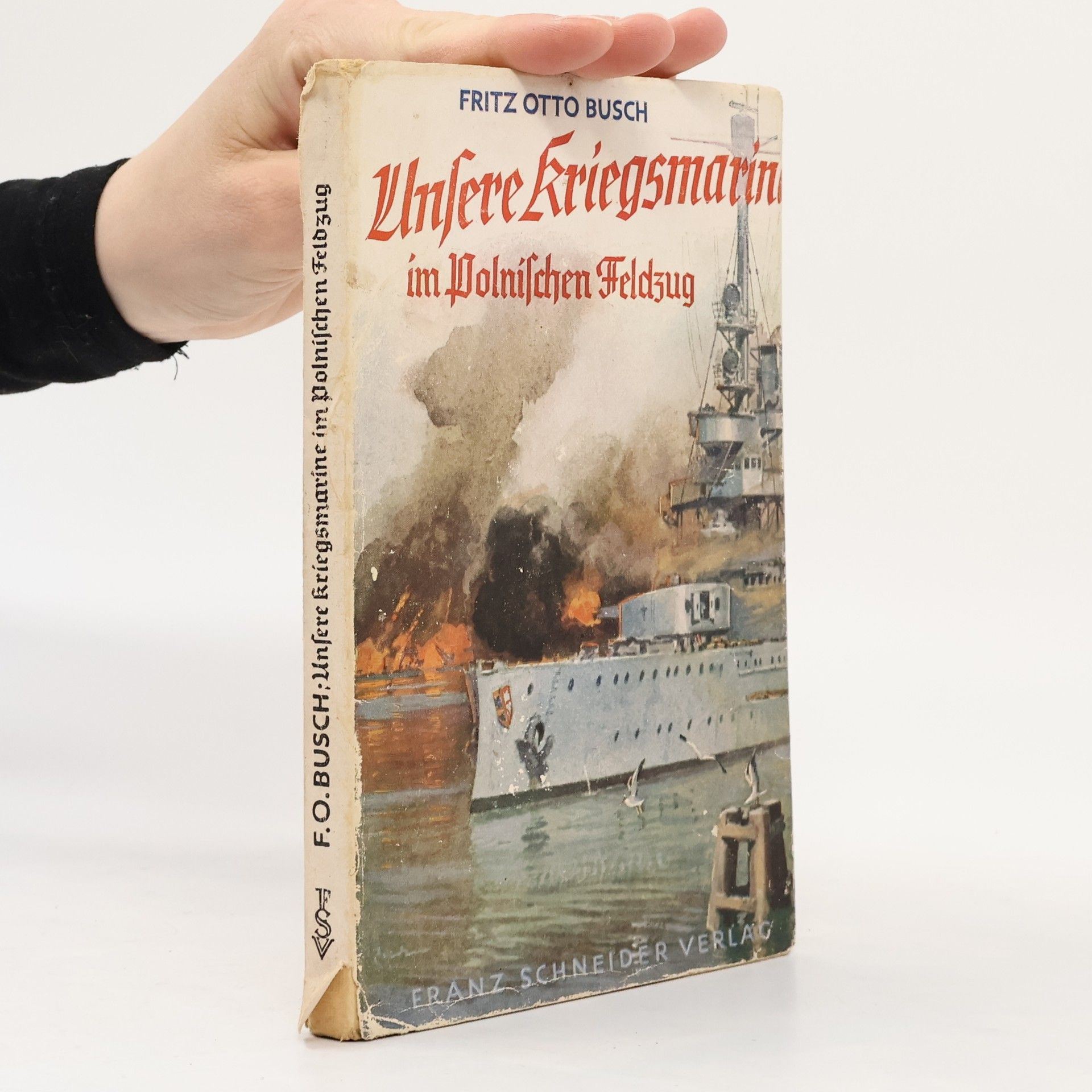 Fritz Busch Unsere Kriegsmarine im polnischen Feldzug