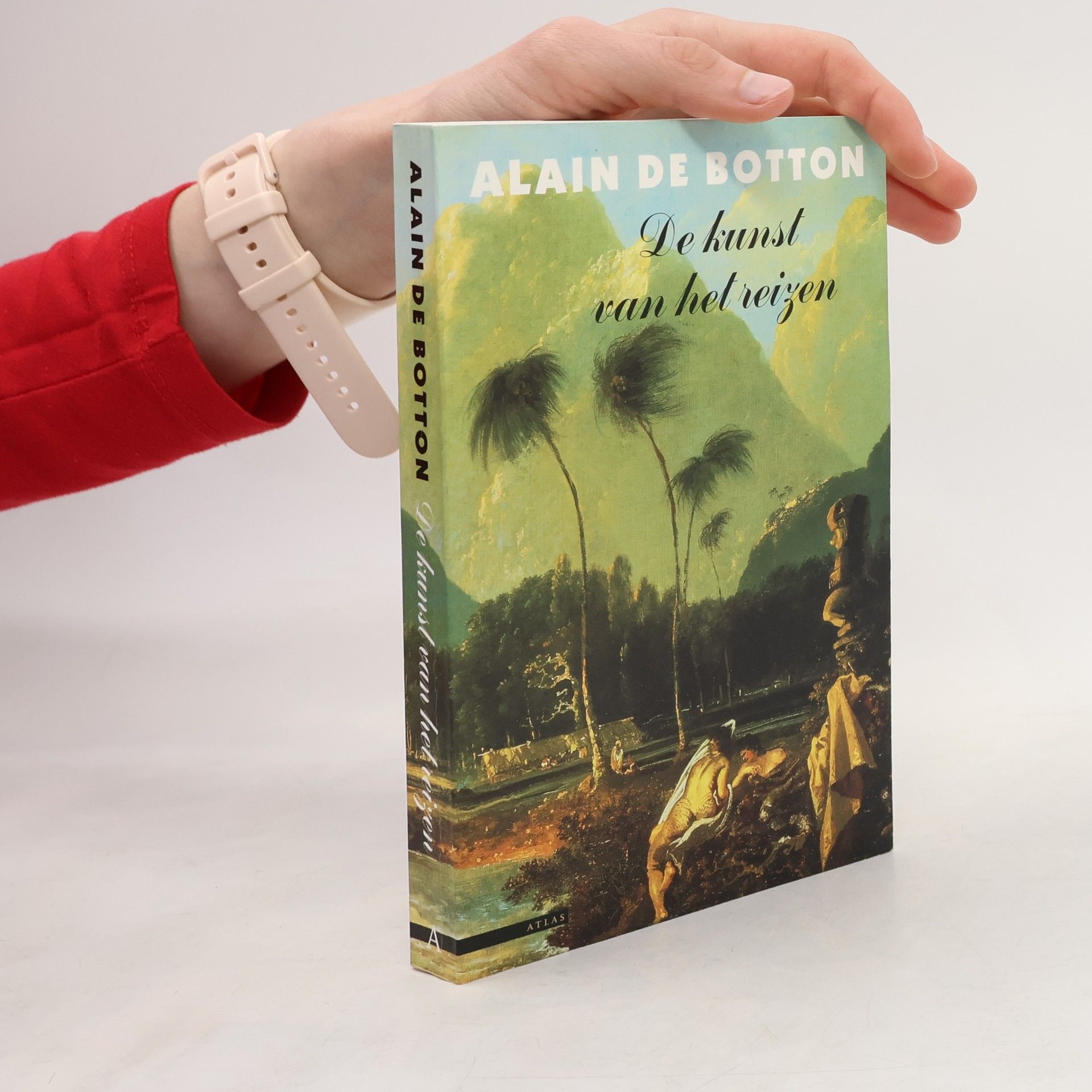 Alain de Botton De kunst van het reizen
