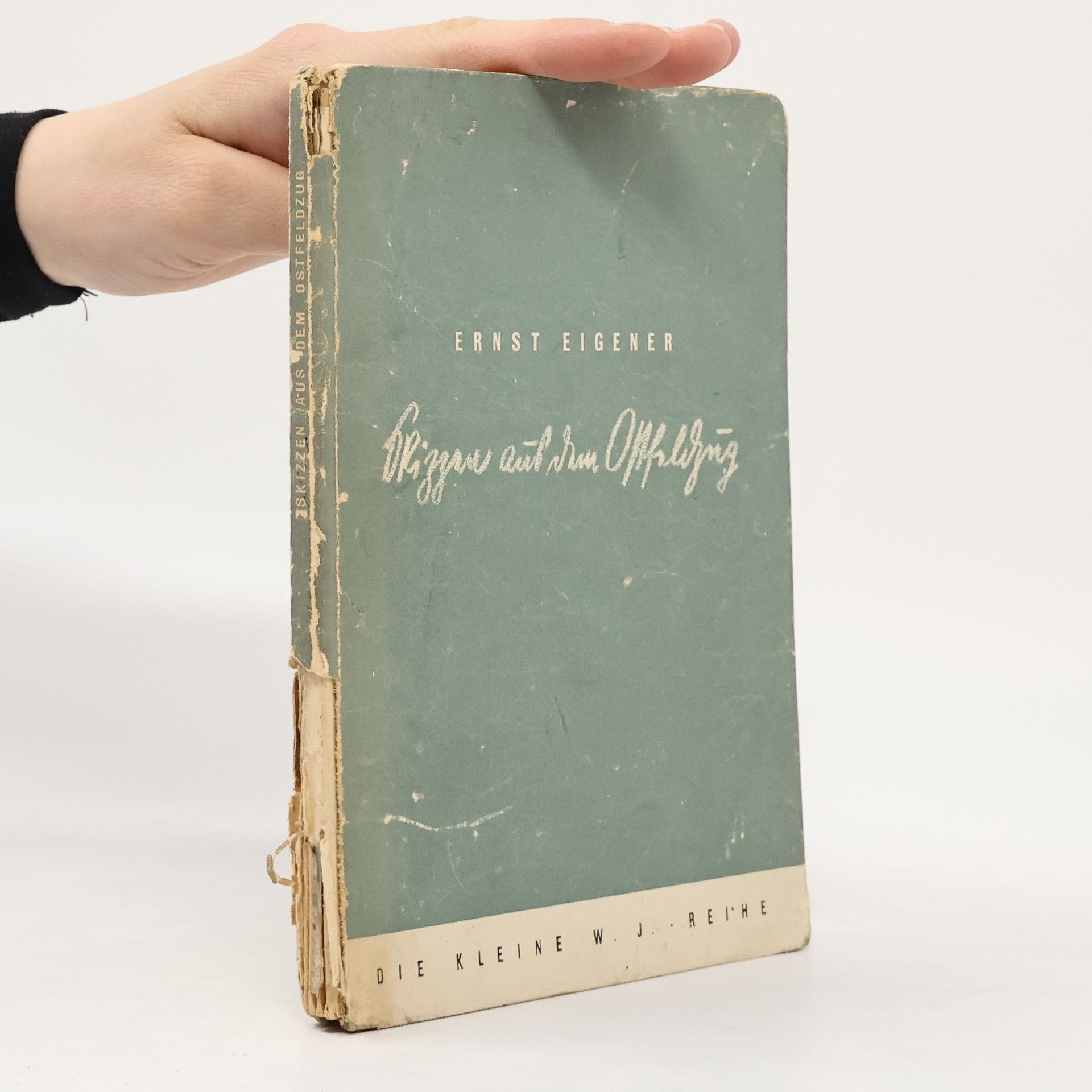 Ernst Eigener Skizzen aus dem Ostfeldzug