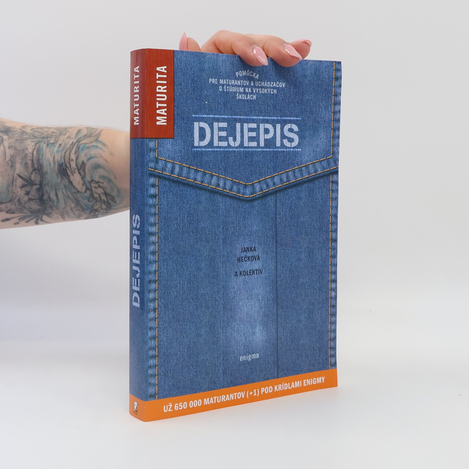 Jana Hečková Dejepis. Pomôcka pre maturantov a uchádzačov o štúdium na vysokých školách