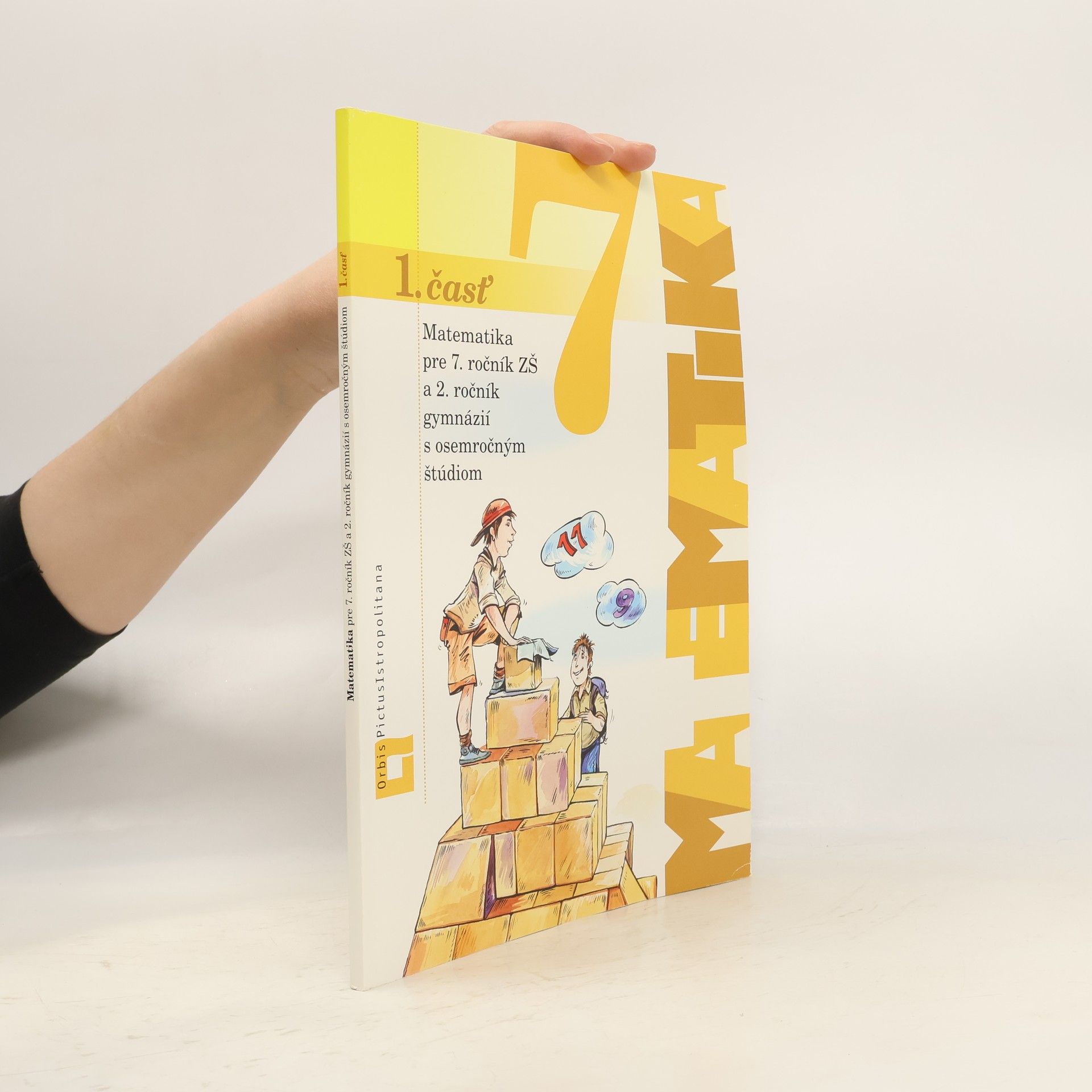 Peter Bero Matematika pre 7. ročník ZŠ a 2. ročník gymnázií s osemročným štúdiom – 1. časť