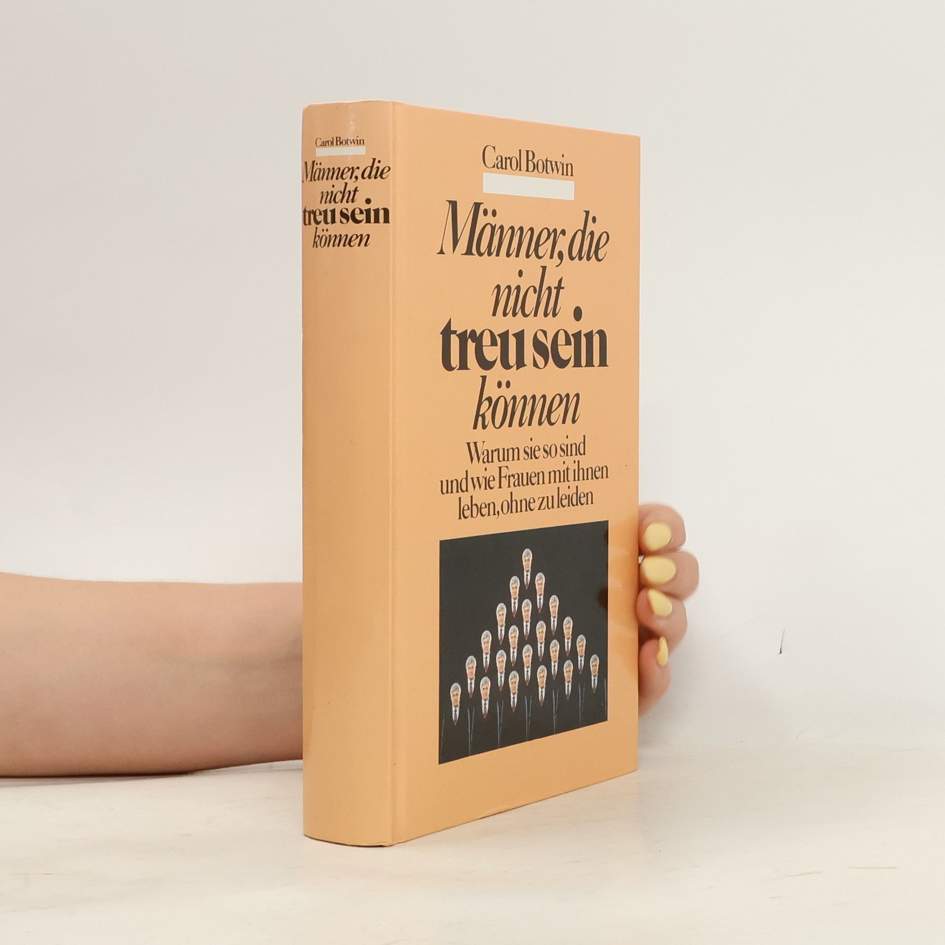 Carol Botwin Männer, die nicht treu sein können