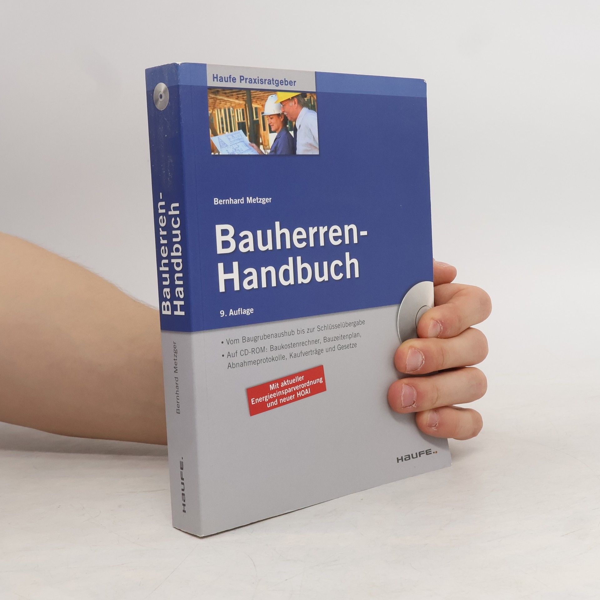 Bernhard Metzger Haufe Praxisratgeber: Bauherren-Handbuch