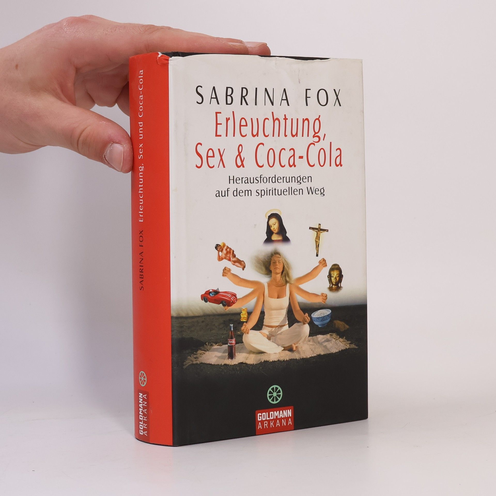 Sabrina Fox Erleuchtung, Sex & Coca-Cola